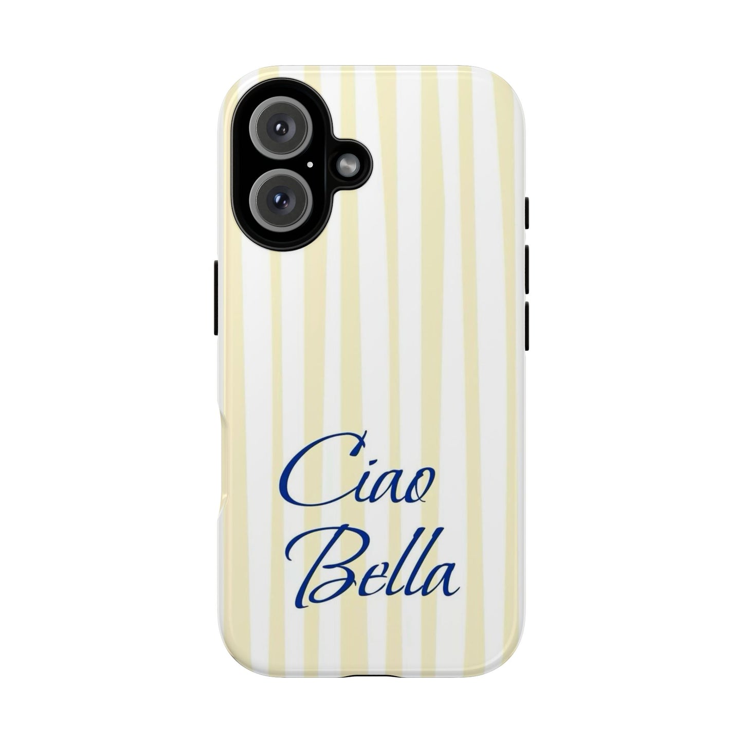 Ciao Bella Phone Case – Striped Elegant Italian Script Protective Cover