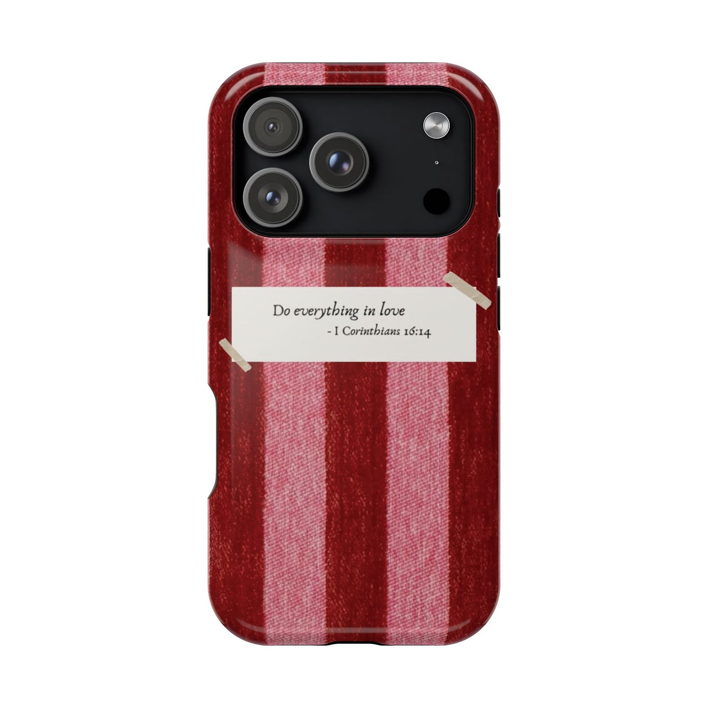 Christian Quote Red Stripe Phone Case — “Do everything in love” Magnetic Impact-Resistant Case