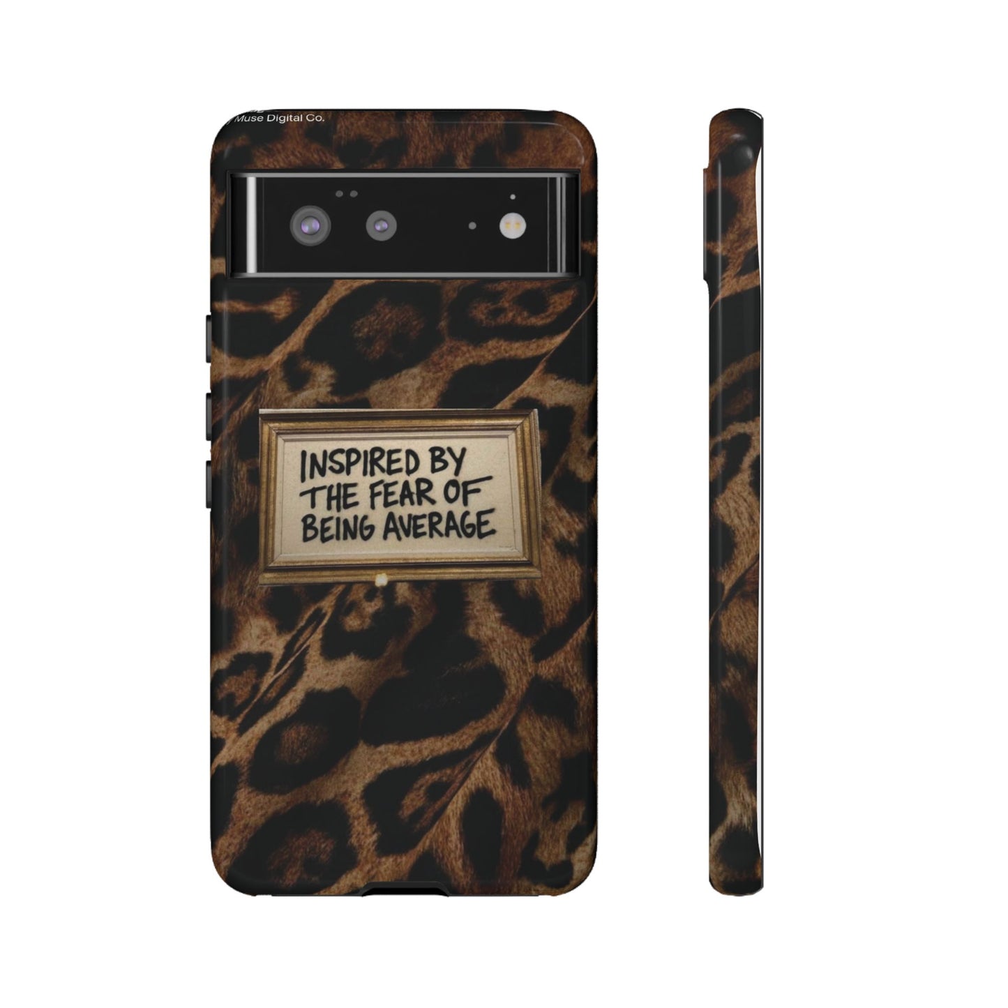 Leopard 'Inspired by the Fear of Being Average' Phone Case
