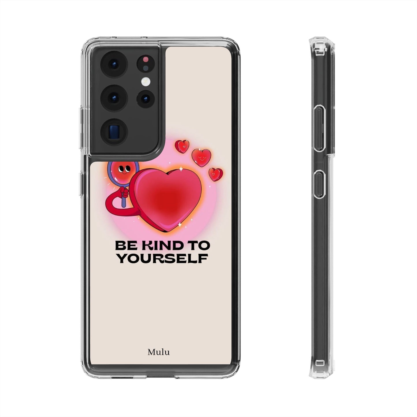 Clear Phone Case — "Be Kind to Yourself" Heart Design
