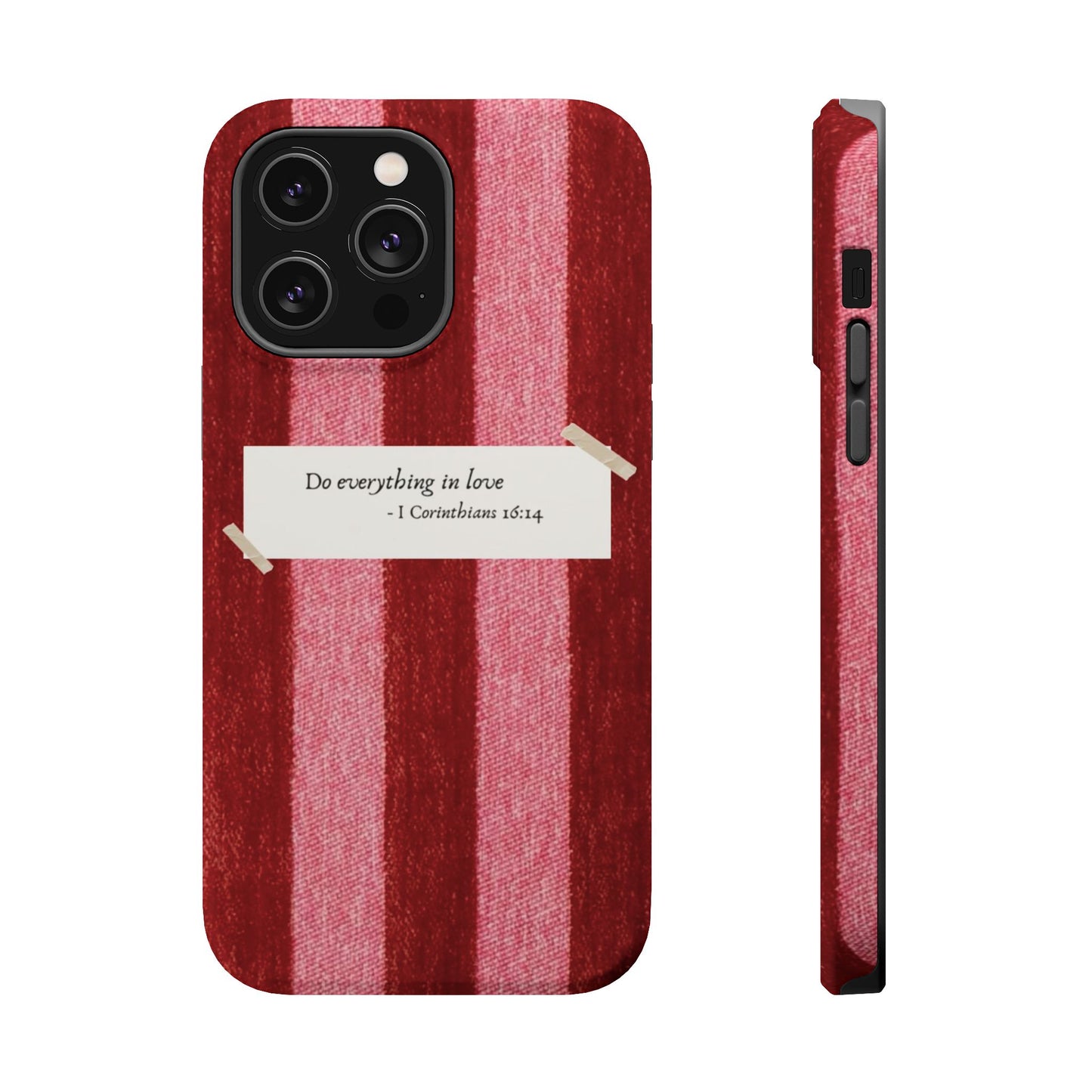 Christian Quote Red Stripe Phone Case — “Do everything in love” Magnetic Impact-Resistant Case