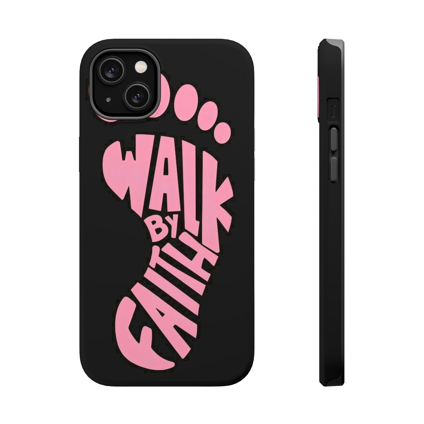 Phone Case — "Walk By Faith" Pink Footprint Magnetic Impact-Resistant Case