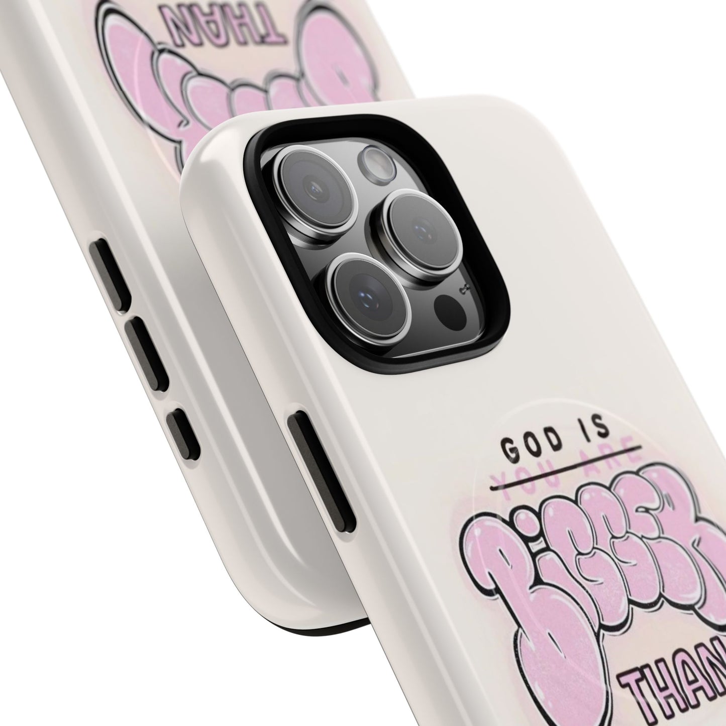 Tough Magnetic Phone Case — "God Is Bigger Than" Inspirational Pink Bubble Design