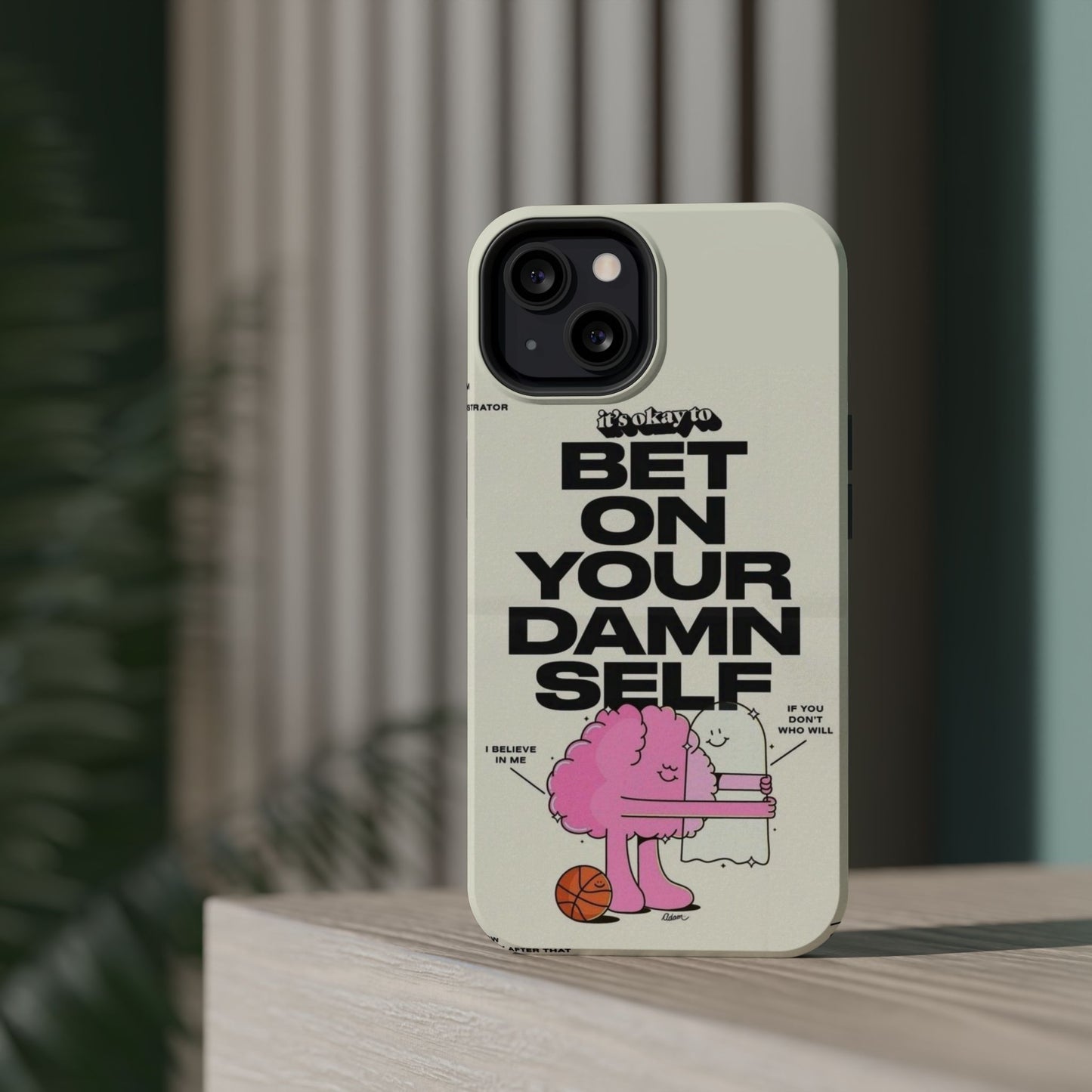 Magnetic Impact-Resistant Case — "Bet On Your Damn Self" Motivational Phone Cover