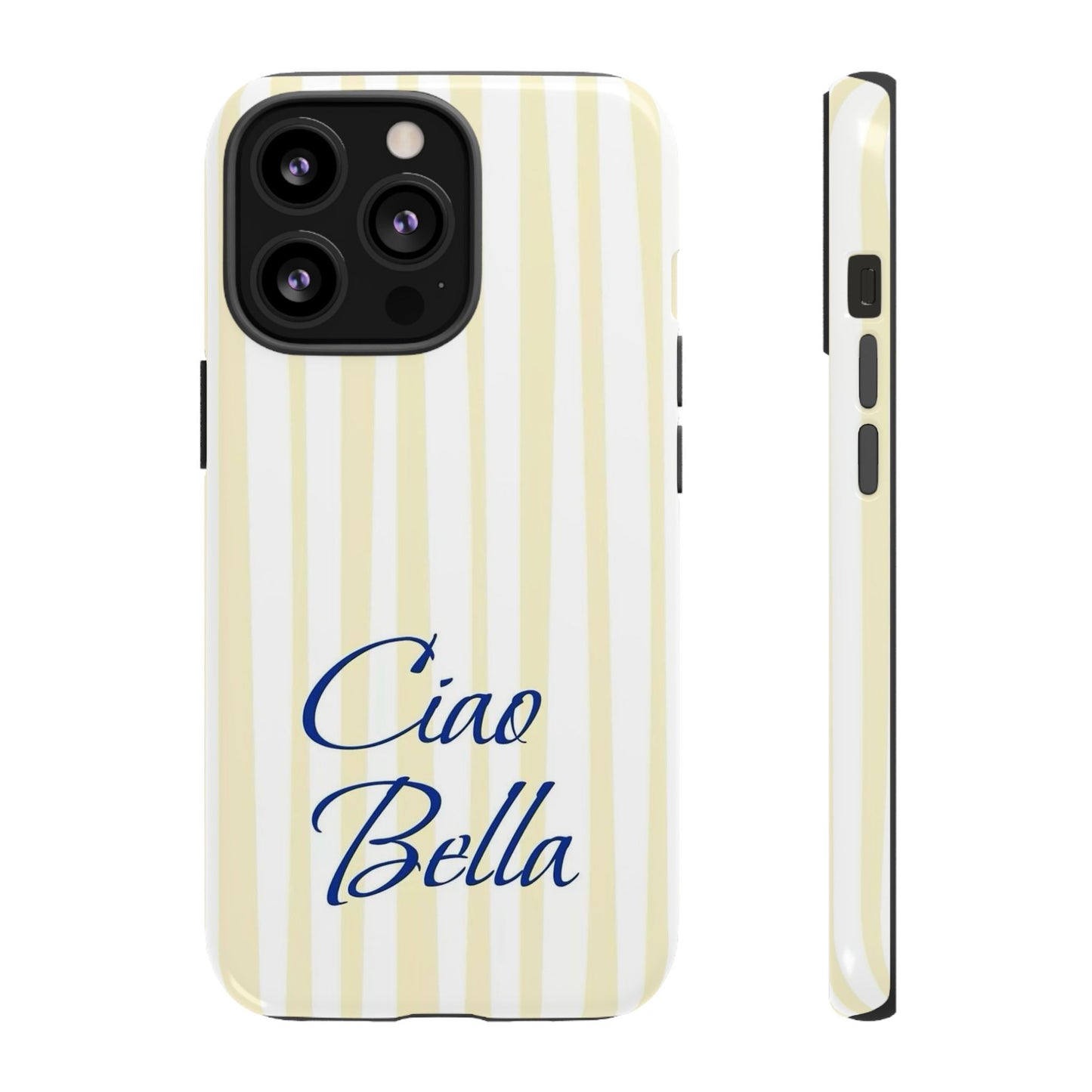 Ciao Bella Phone Case – Striped Elegant Italian Script Protective Cover