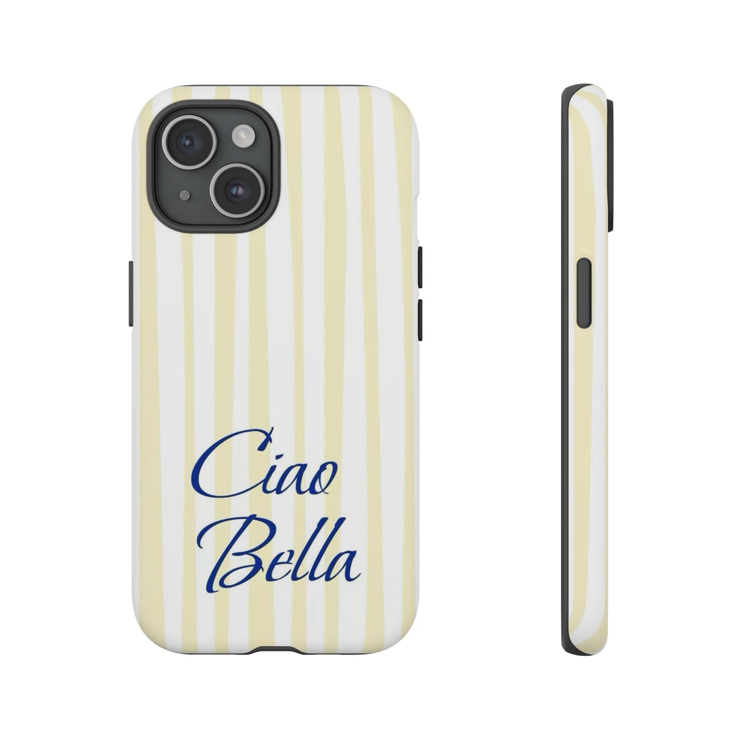 Ciao Bella Phone Case – Striped Elegant Italian Script Protective Cover
