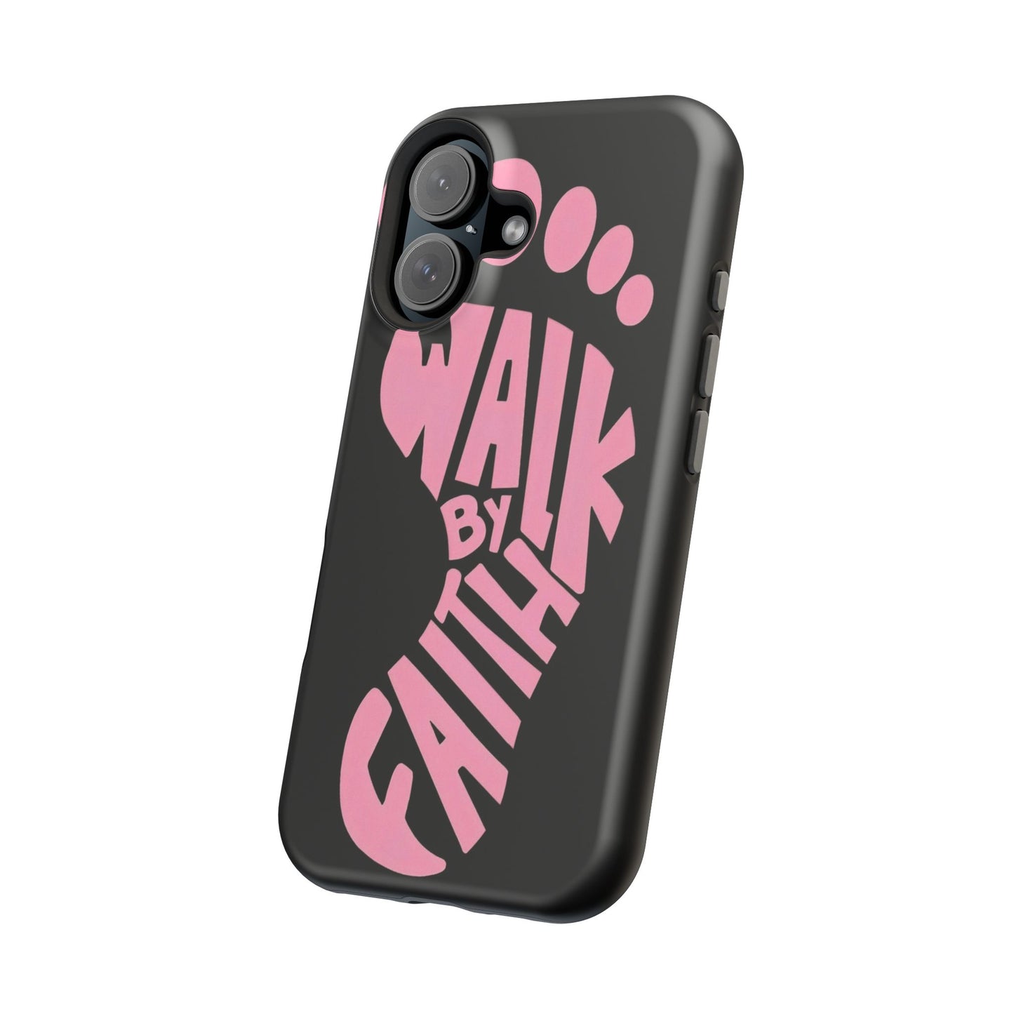 Phone Case — "Walk By Faith" Pink Footprint Magnetic Impact-Resistant Case