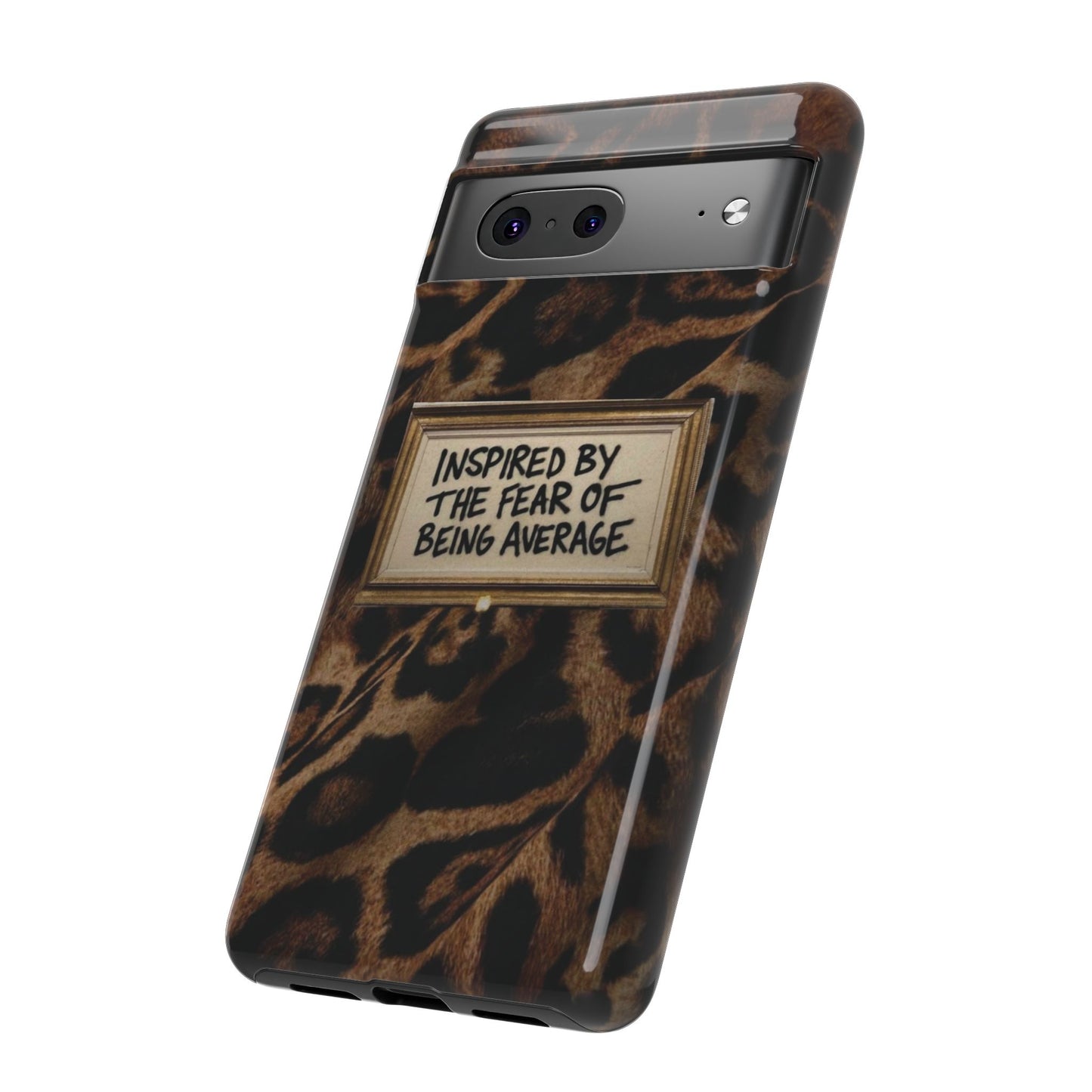 Leopard 'Inspired by the Fear of Being Average' Phone Case