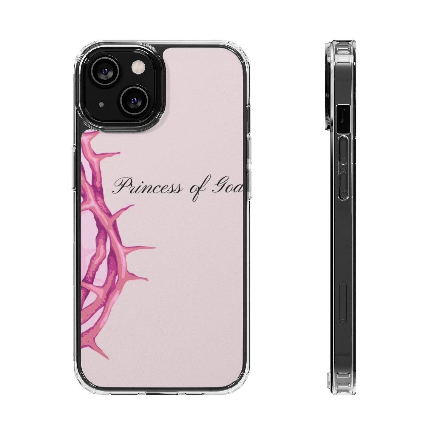 Phone Case — "Princess of God" Pink Crown of Thorns Clear Impact-Resistant Case