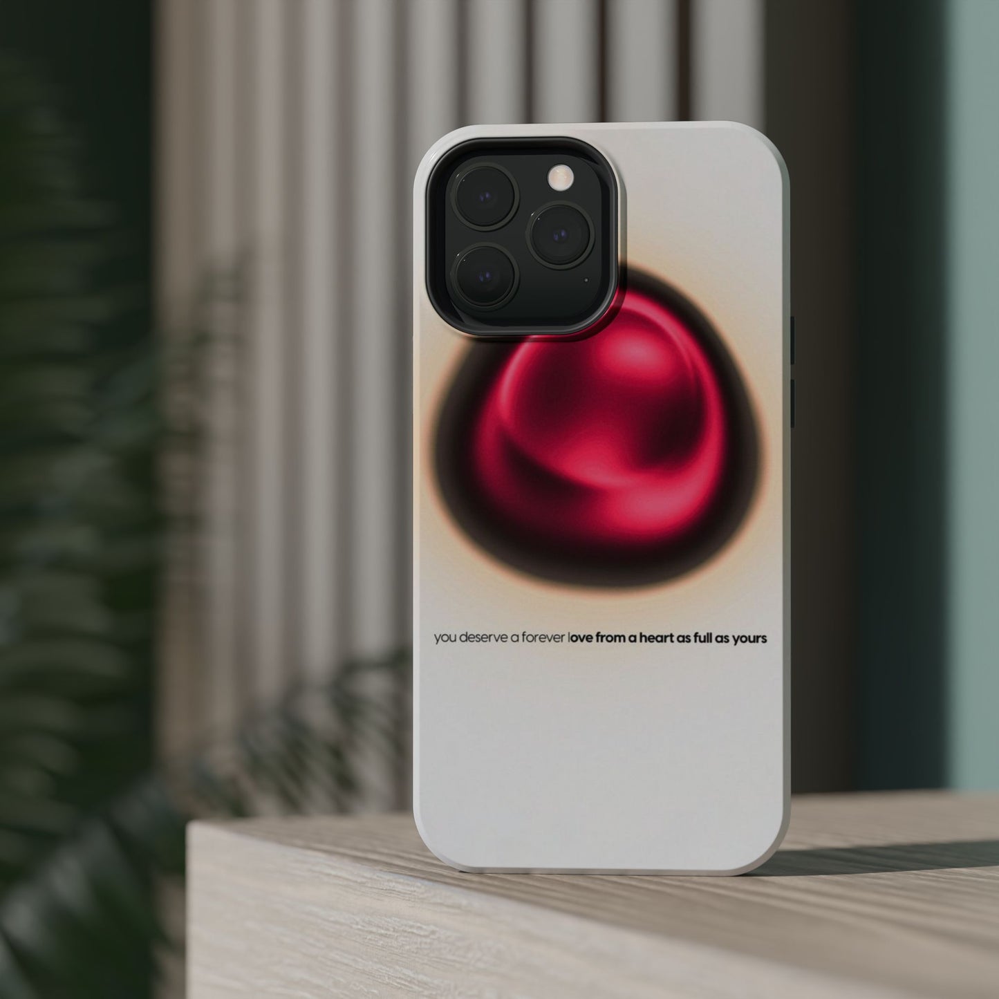 Protective Phone Case — Red Pearl Heart Design with 'You deserve a forever love' Text