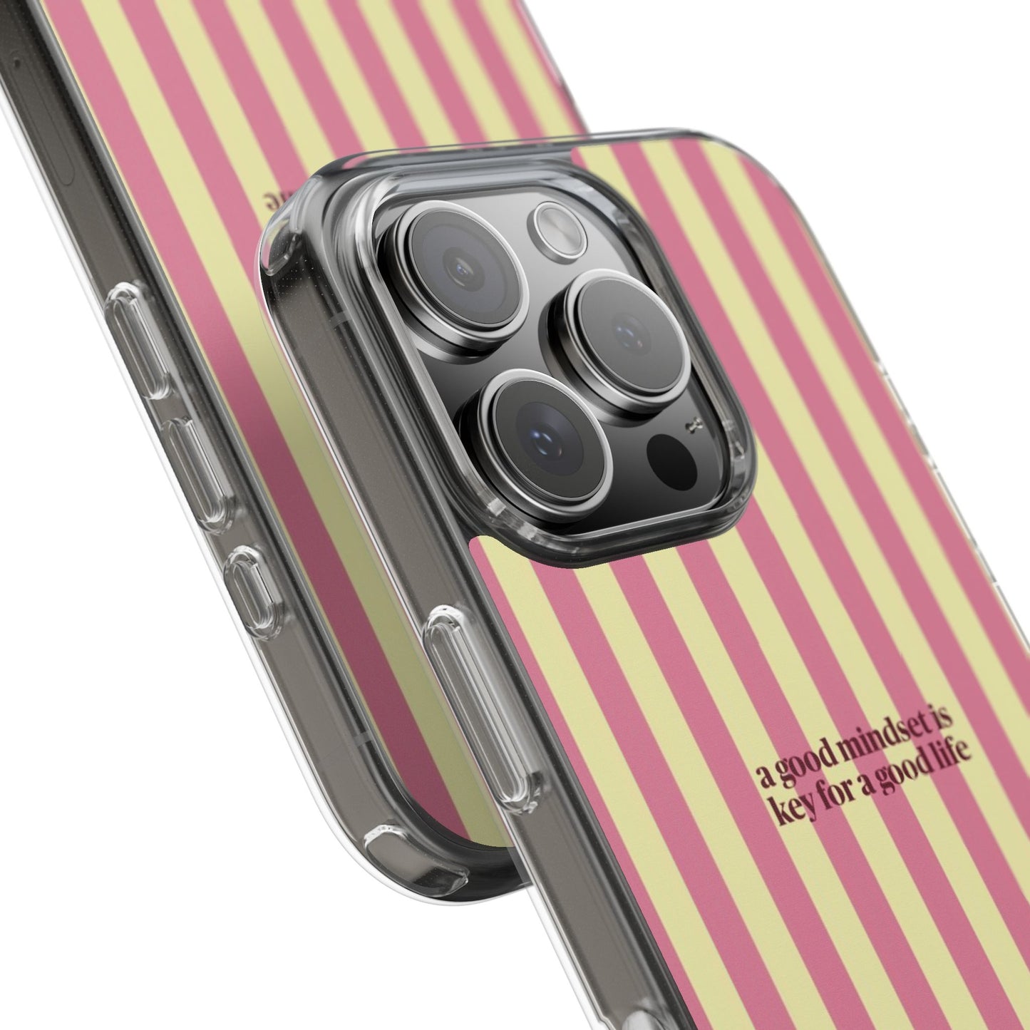 Striped Clear Phone Case — "A Good Mindset Is Key for a Good Life" Motivational iPhone Case