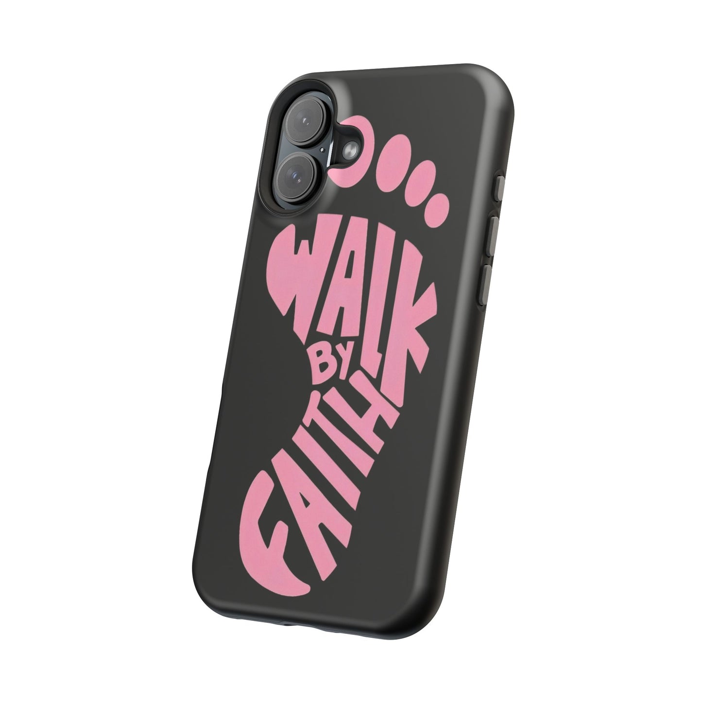Phone Case — "Walk By Faith" Pink Footprint Magnetic Impact-Resistant Case