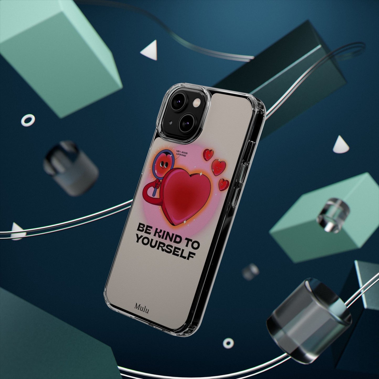 Clear Phone Case — "Be Kind to Yourself" Heart Design