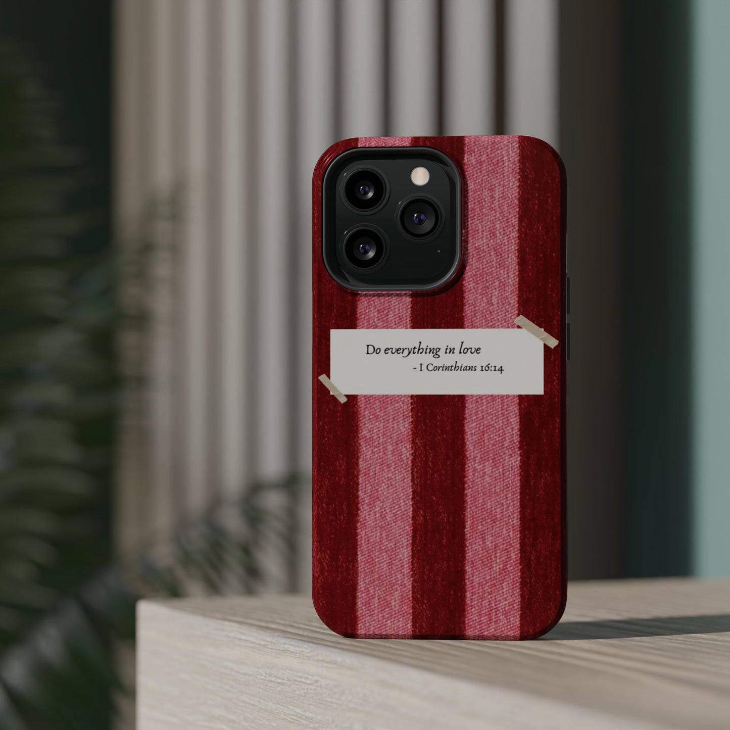 Christian Quote Red Stripe Phone Case — “Do everything in love” Magnetic Impact-Resistant Case