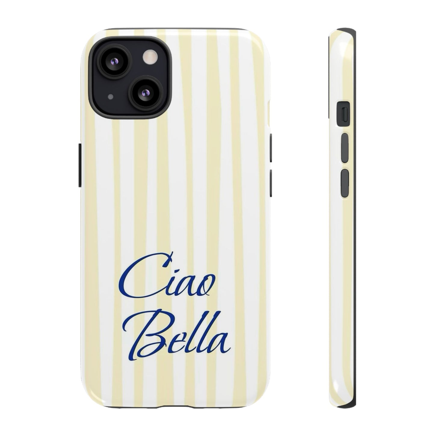 Ciao Bella Phone Case – Striped Elegant Italian Script Protective Cover