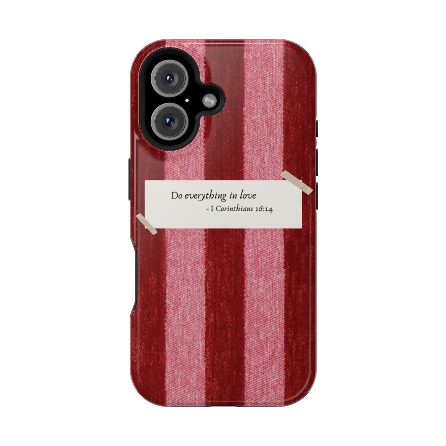 Christian Quote Red Stripe Phone Case — “Do everything in love” Magnetic Impact-Resistant Case