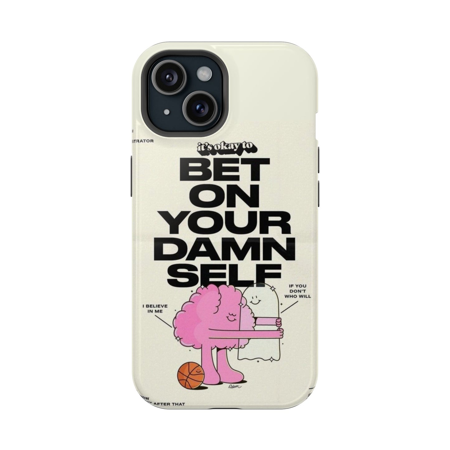 Magnetic Impact-Resistant Case — "Bet On Your Damn Self" Motivational Phone Cover