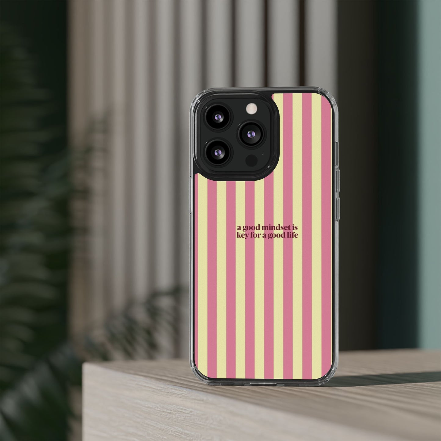 Striped Clear Phone Case — "A Good Mindset Is Key for a Good Life" Motivational iPhone Case