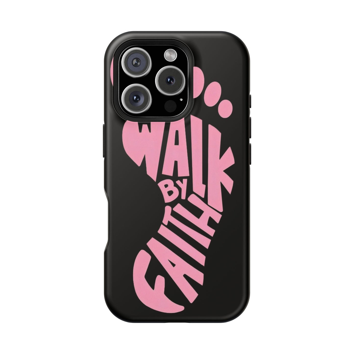 Phone Case — "Walk By Faith" Pink Footprint Magnetic Impact-Resistant Case