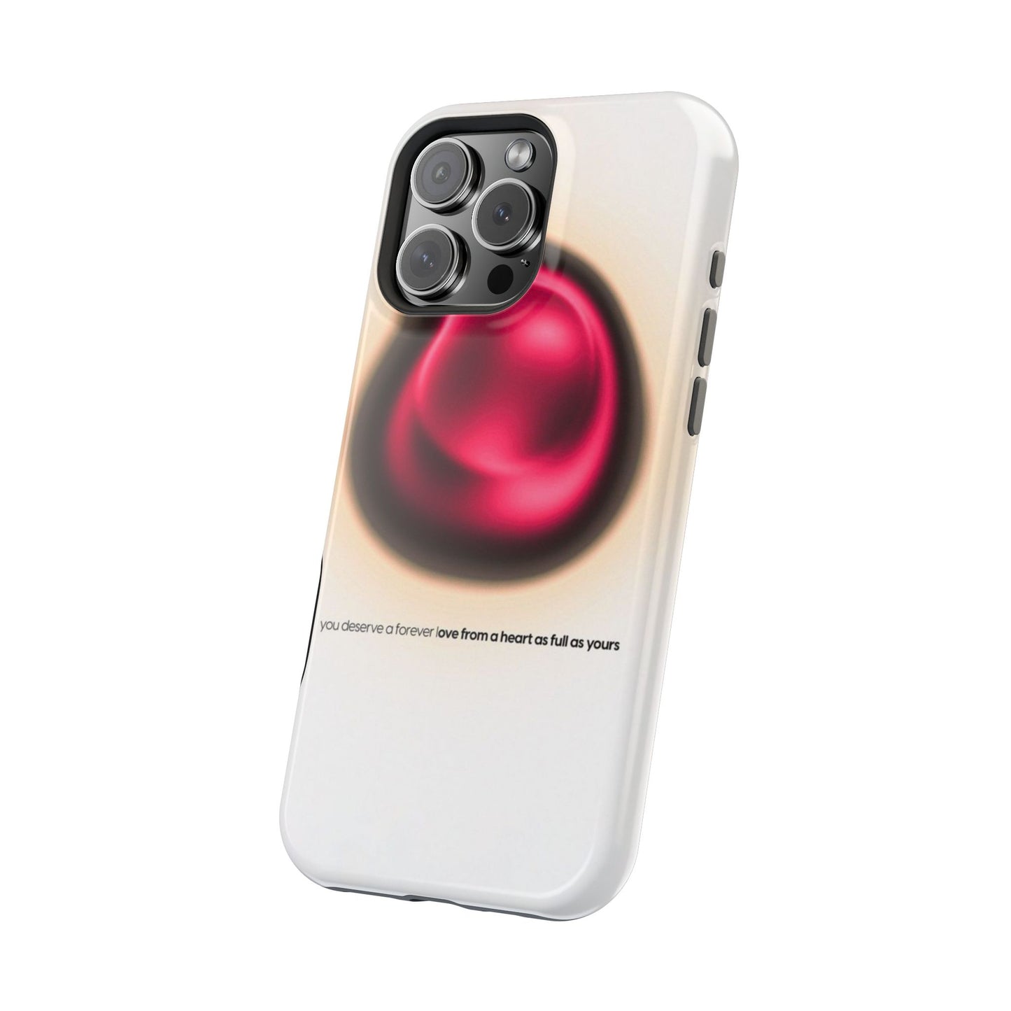 Protective Phone Case — Red Pearl Heart Design with 'You deserve a forever love' Text