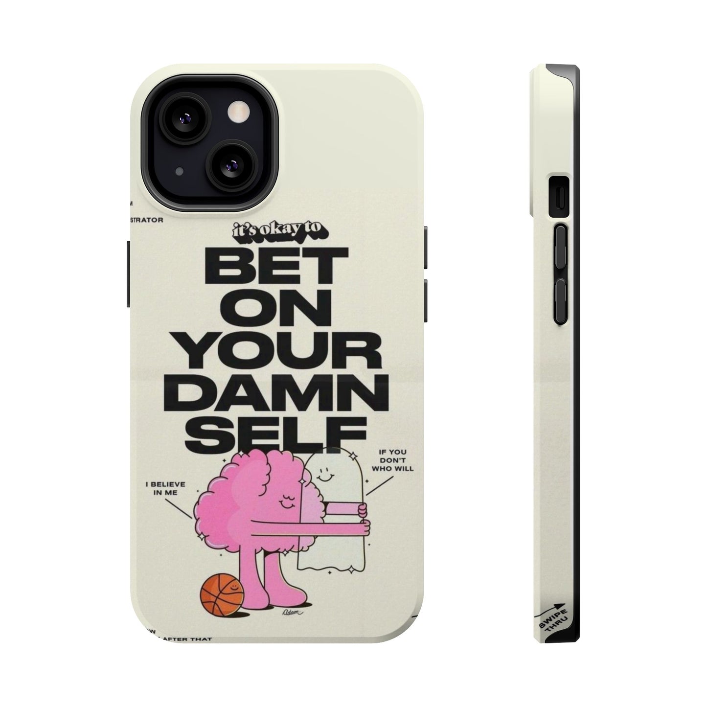 Magnetic Impact-Resistant Case — "Bet On Your Damn Self" Motivational Phone Cover