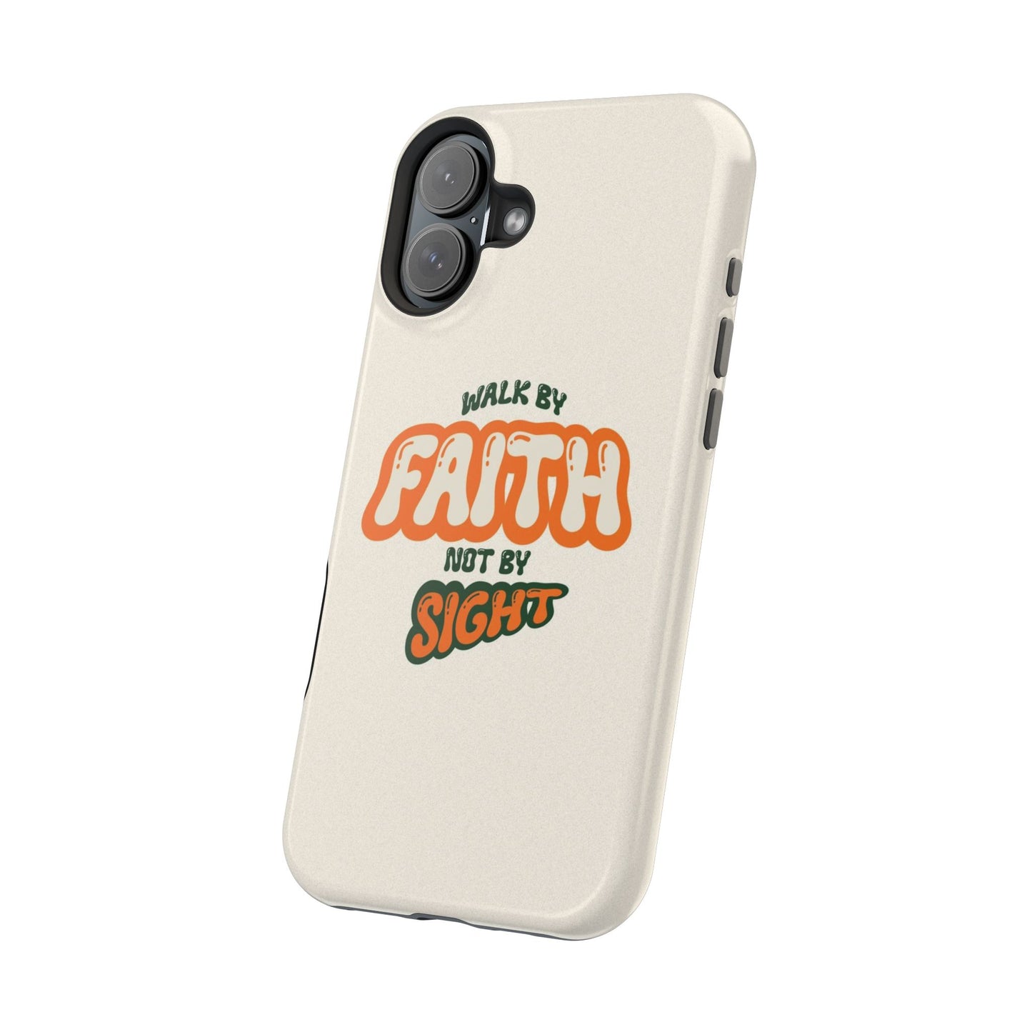 Magnetic Impact-Resistant Case — "Walk by Faith Not by Sight" Inspirational Phone Cover