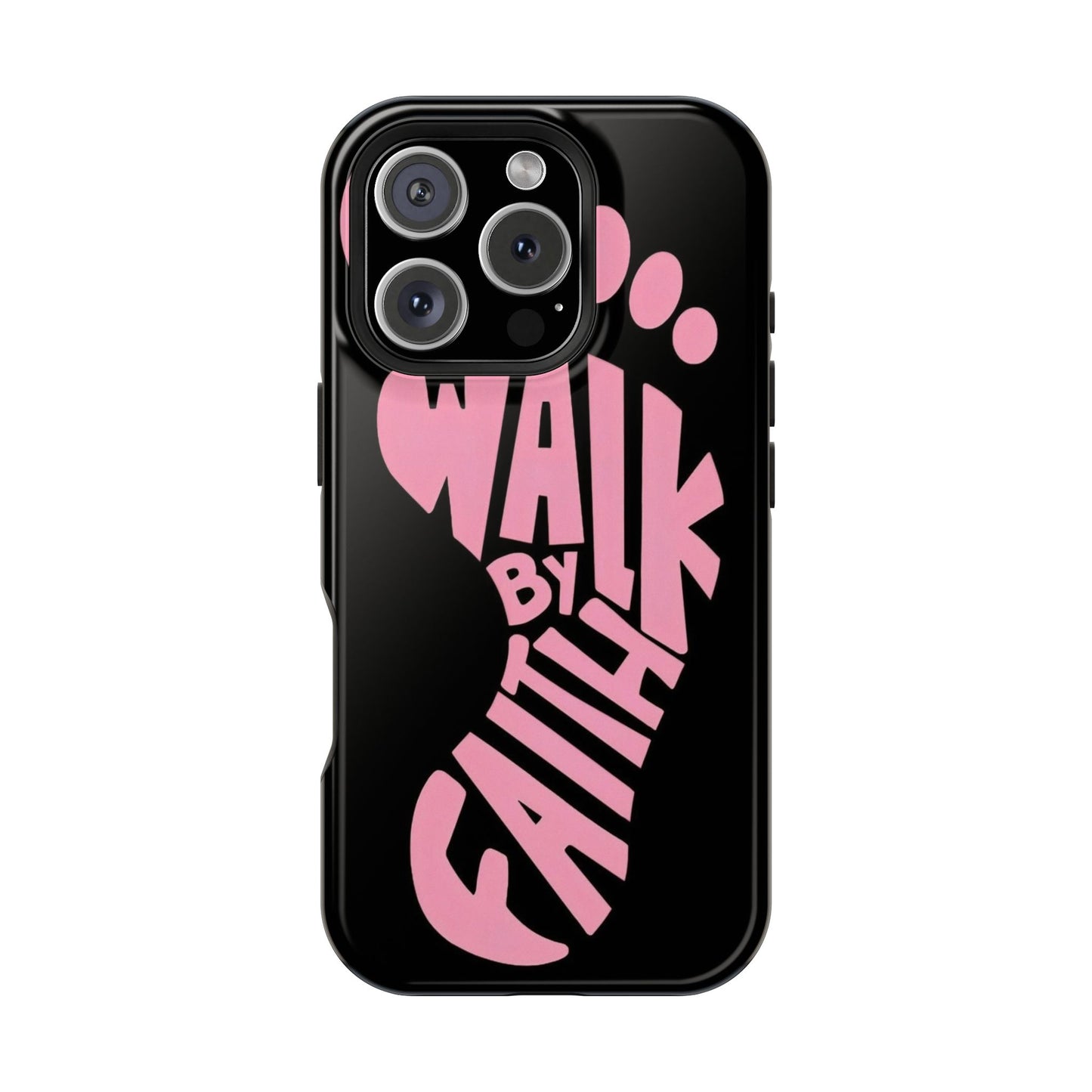 Phone Case — "Walk By Faith" Pink Footprint Magnetic Impact-Resistant Case
