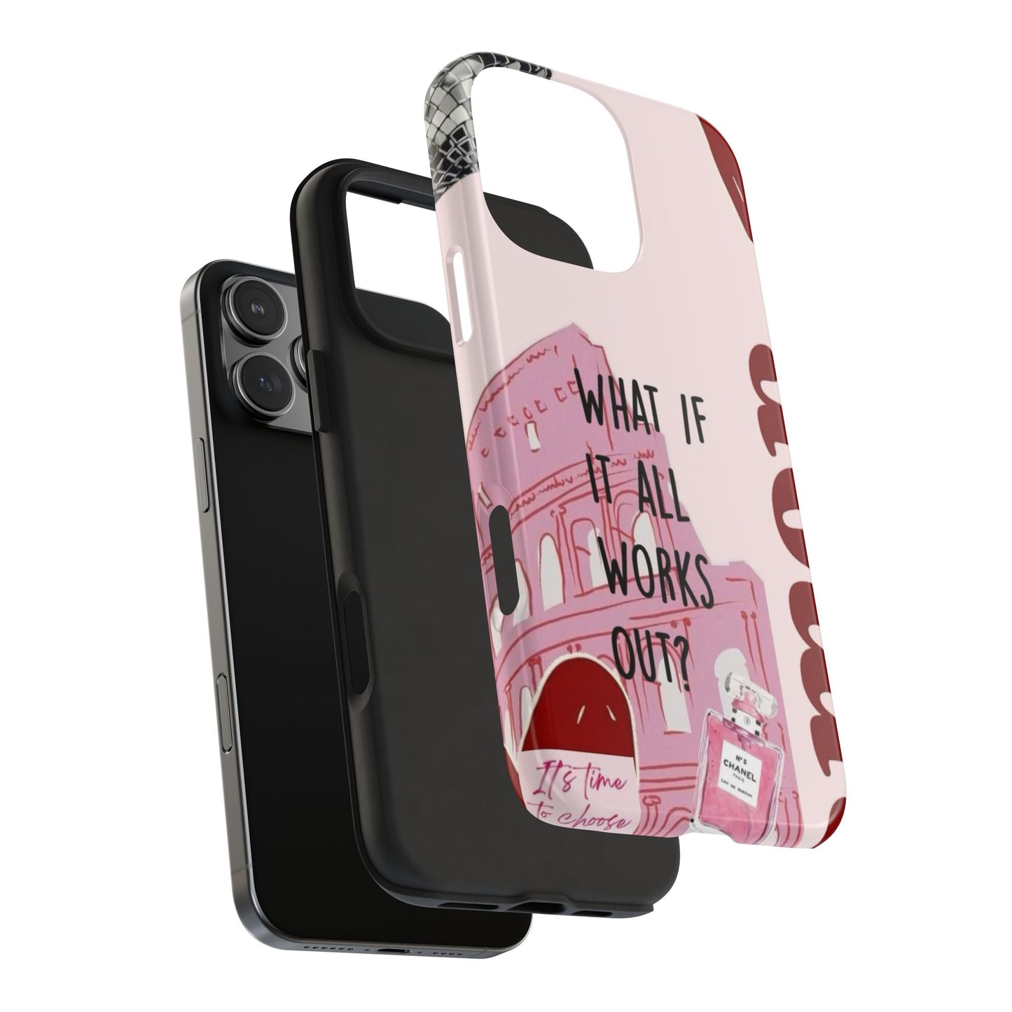 What If It All Works Out Phone Case - Pink Motivational Tough Case