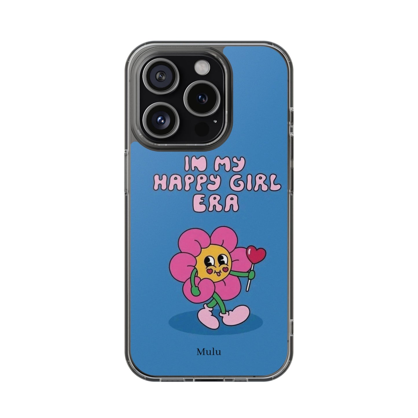 Clear Impact-Resistant Phone Case — “I’m My Happy Girl Era” Cute Flower Design