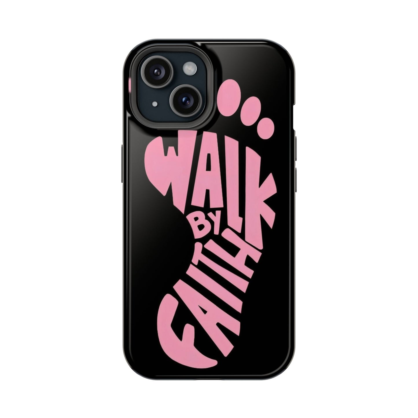 Phone Case — "Walk By Faith" Pink Footprint Magnetic Impact-Resistant Case