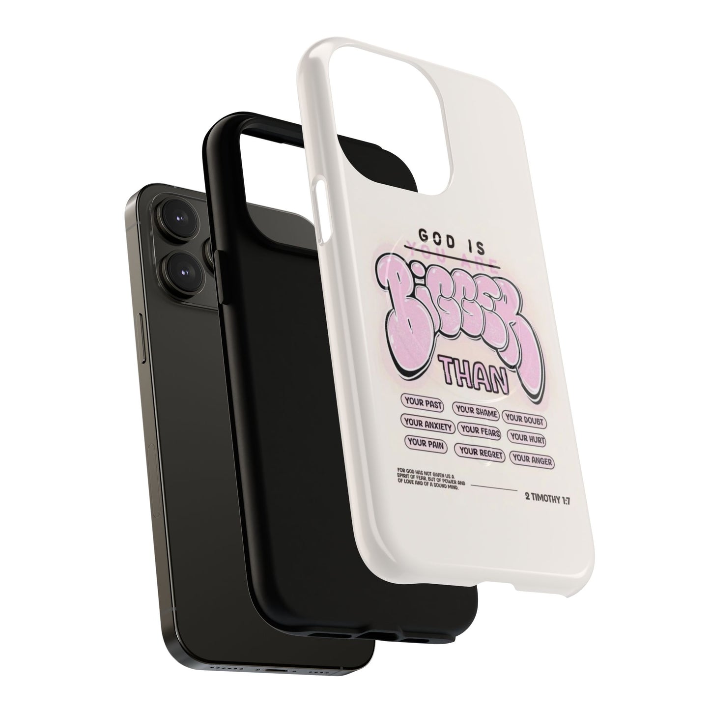 Tough Magnetic Phone Case — "God Is Bigger Than" Inspirational Pink Bubble Design