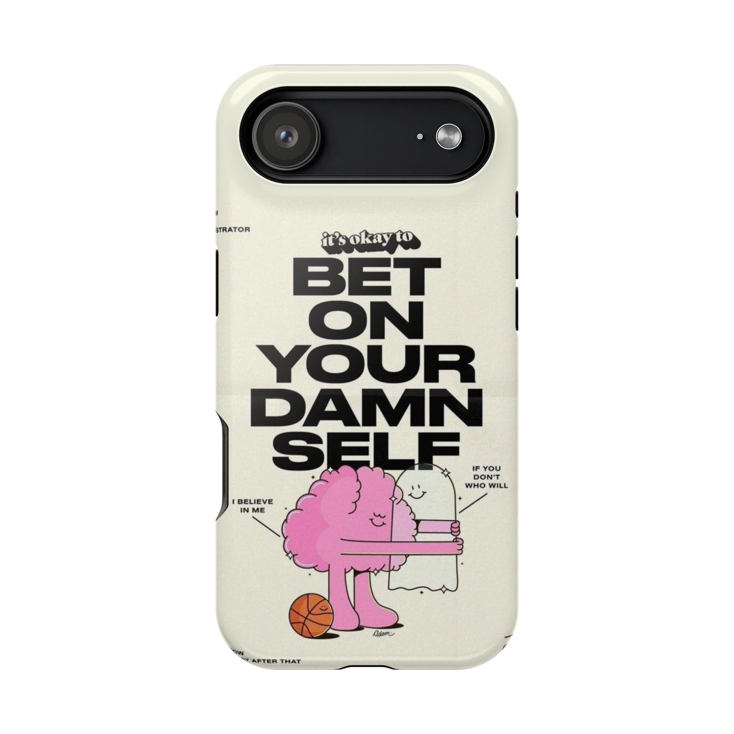 Magnetic Impact-Resistant Case — "Bet On Your Damn Self" Motivational Phone Cover