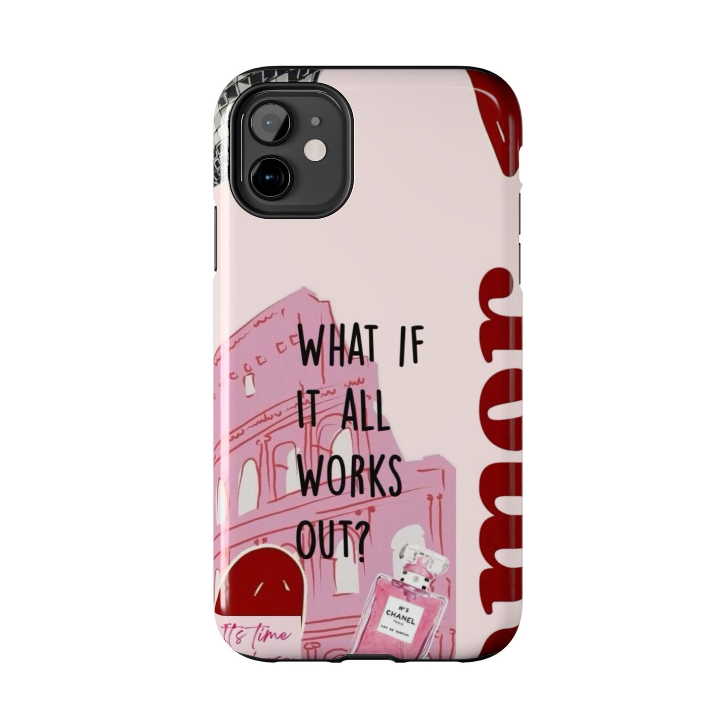 What If It All Works Out Phone Case - Pink Motivational Tough Case