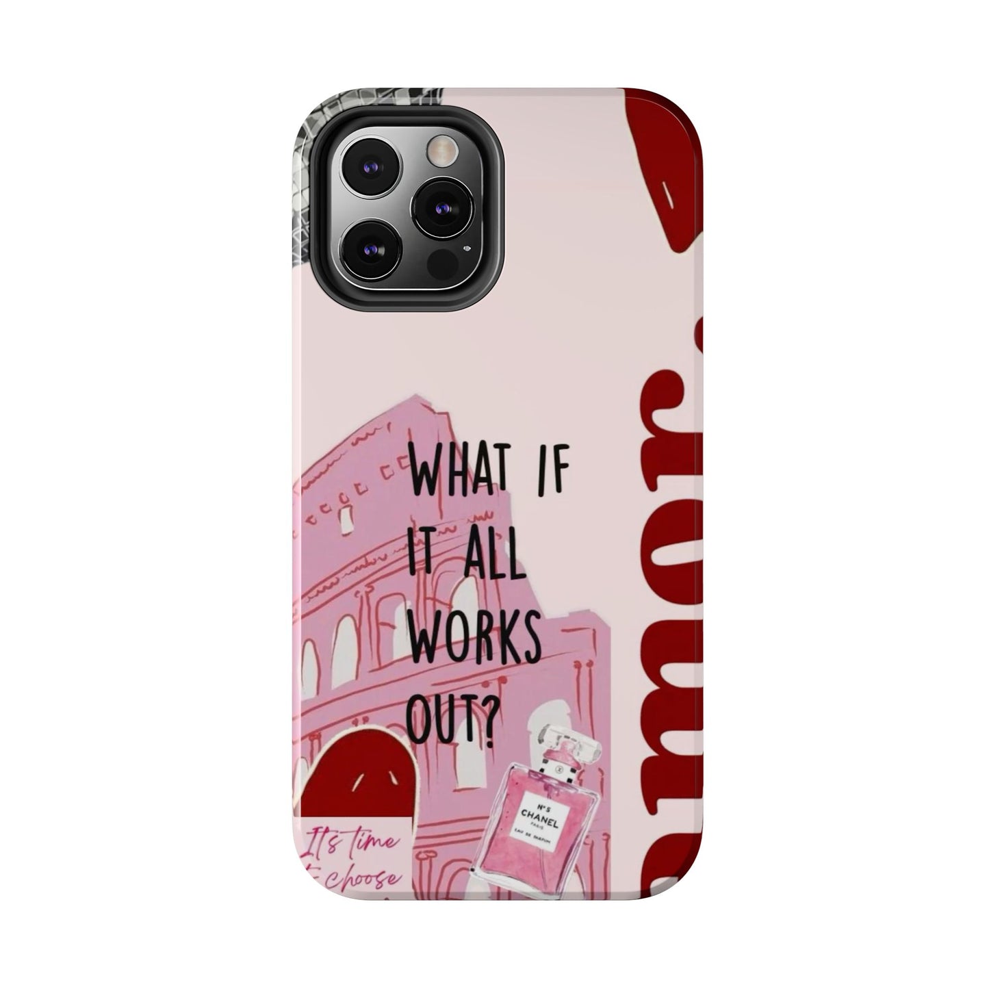 What If It All Works Out Phone Case - Pink Motivational Tough Case