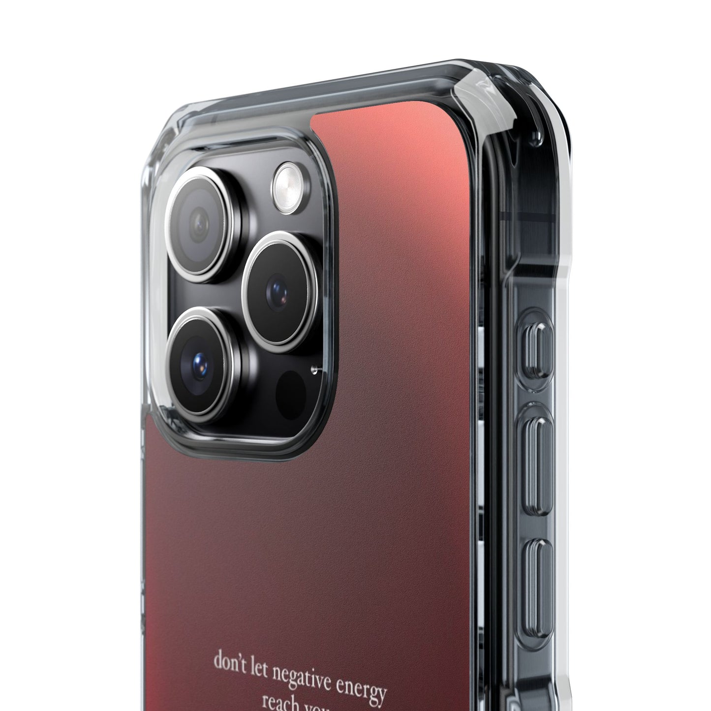 Clear Magnetic Phone Case — "don't let negative energy reach you" Gradient Protective Cover