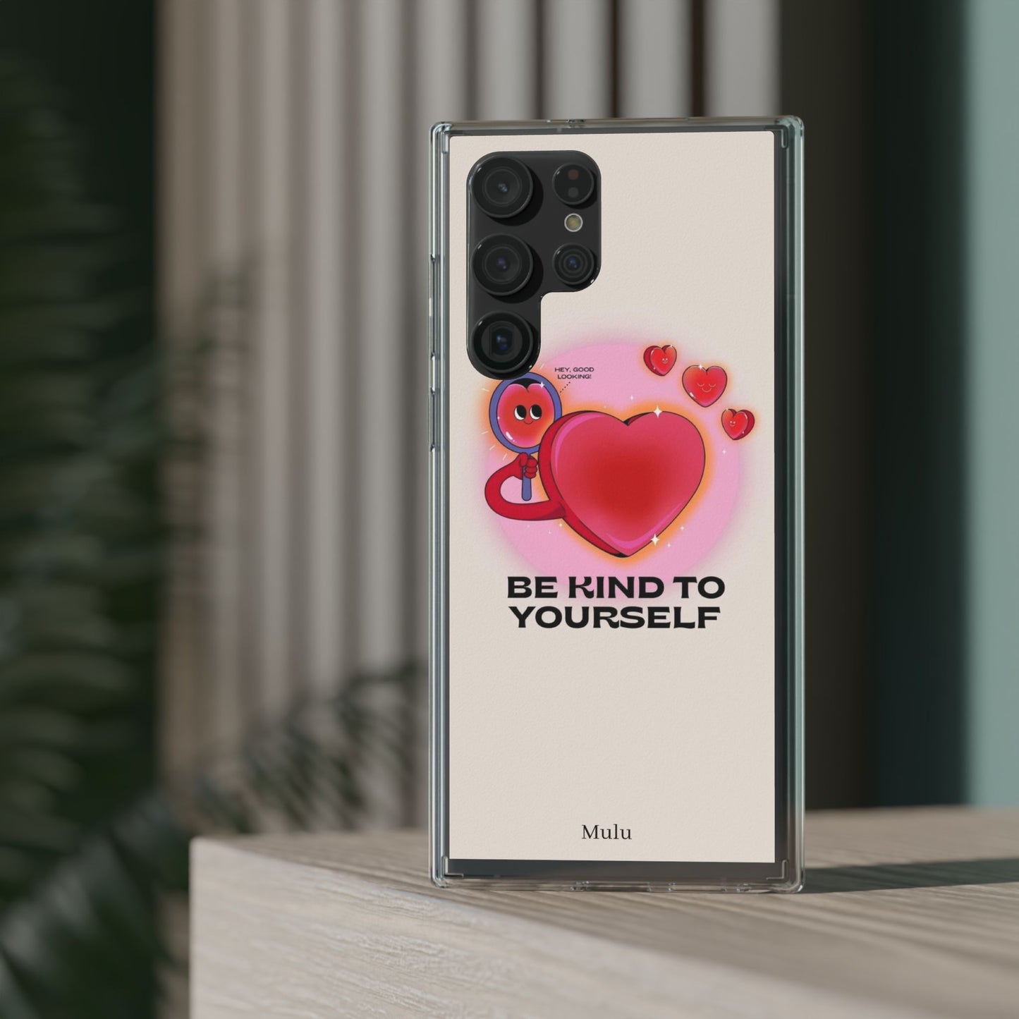 Clear Phone Case — "Be Kind to Yourself" Heart Design