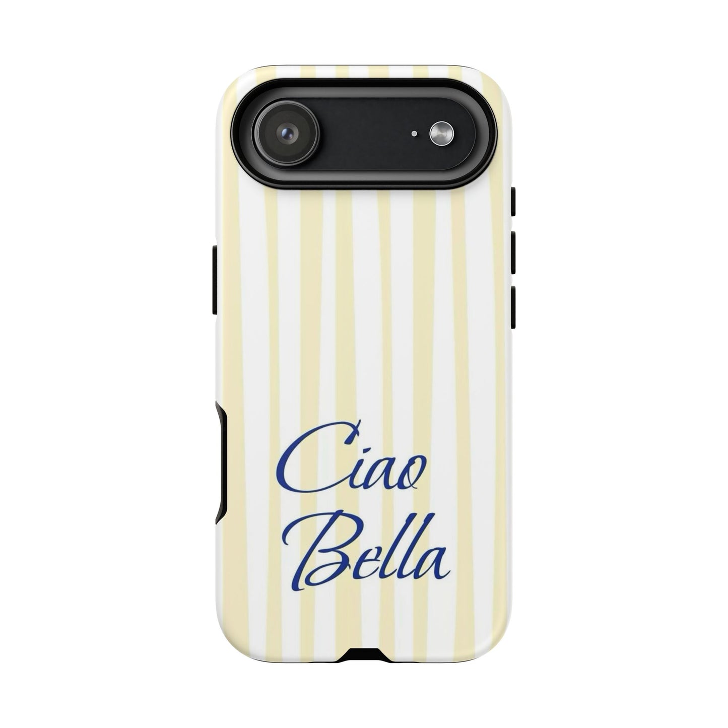 Ciao Bella Phone Case – Striped Elegant Italian Script Protective Cover