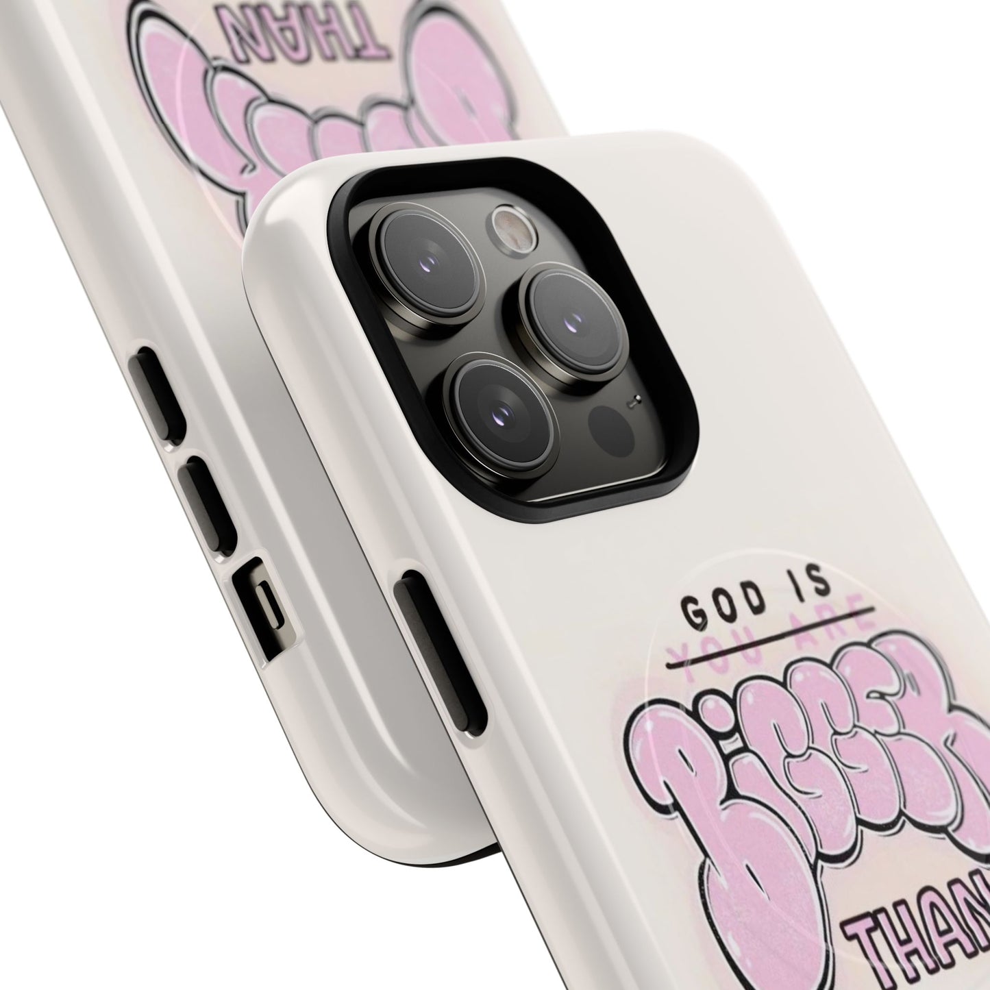 Tough Magnetic Phone Case — "God Is Bigger Than" Inspirational Pink Bubble Design