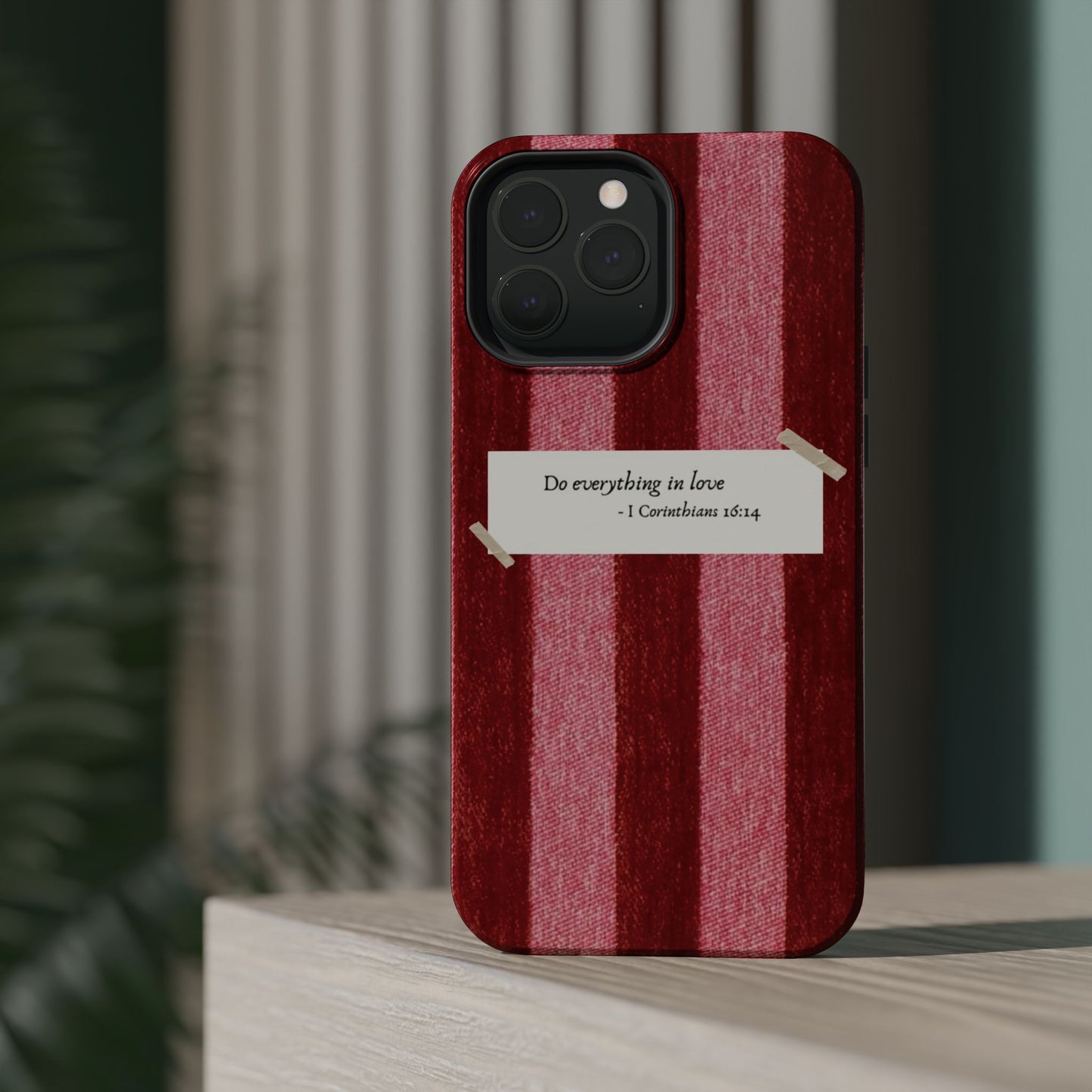 Christian Quote Red Stripe Phone Case — “Do everything in love” Magnetic Impact-Resistant Case