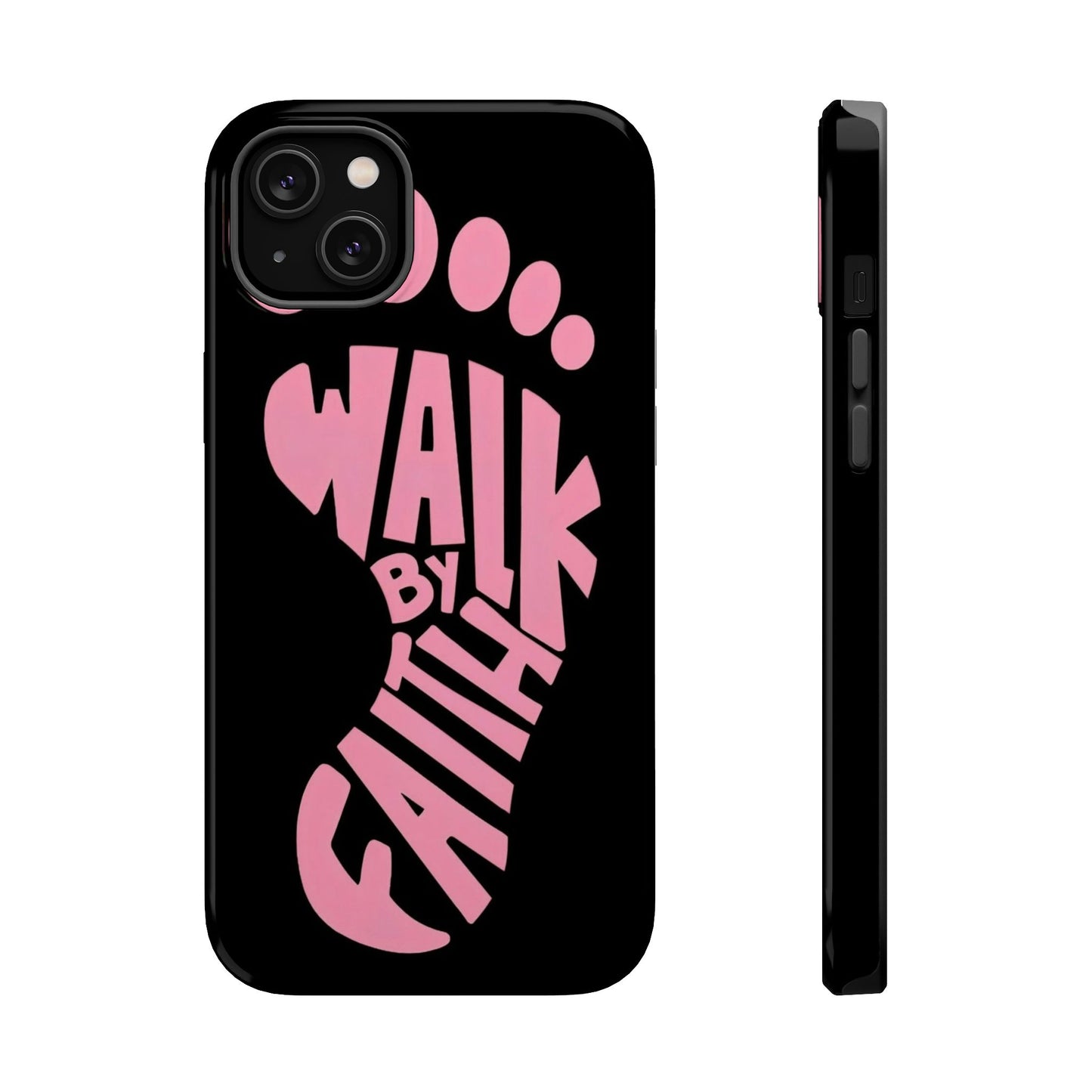 Phone Case — "Walk By Faith" Pink Footprint Magnetic Impact-Resistant Case