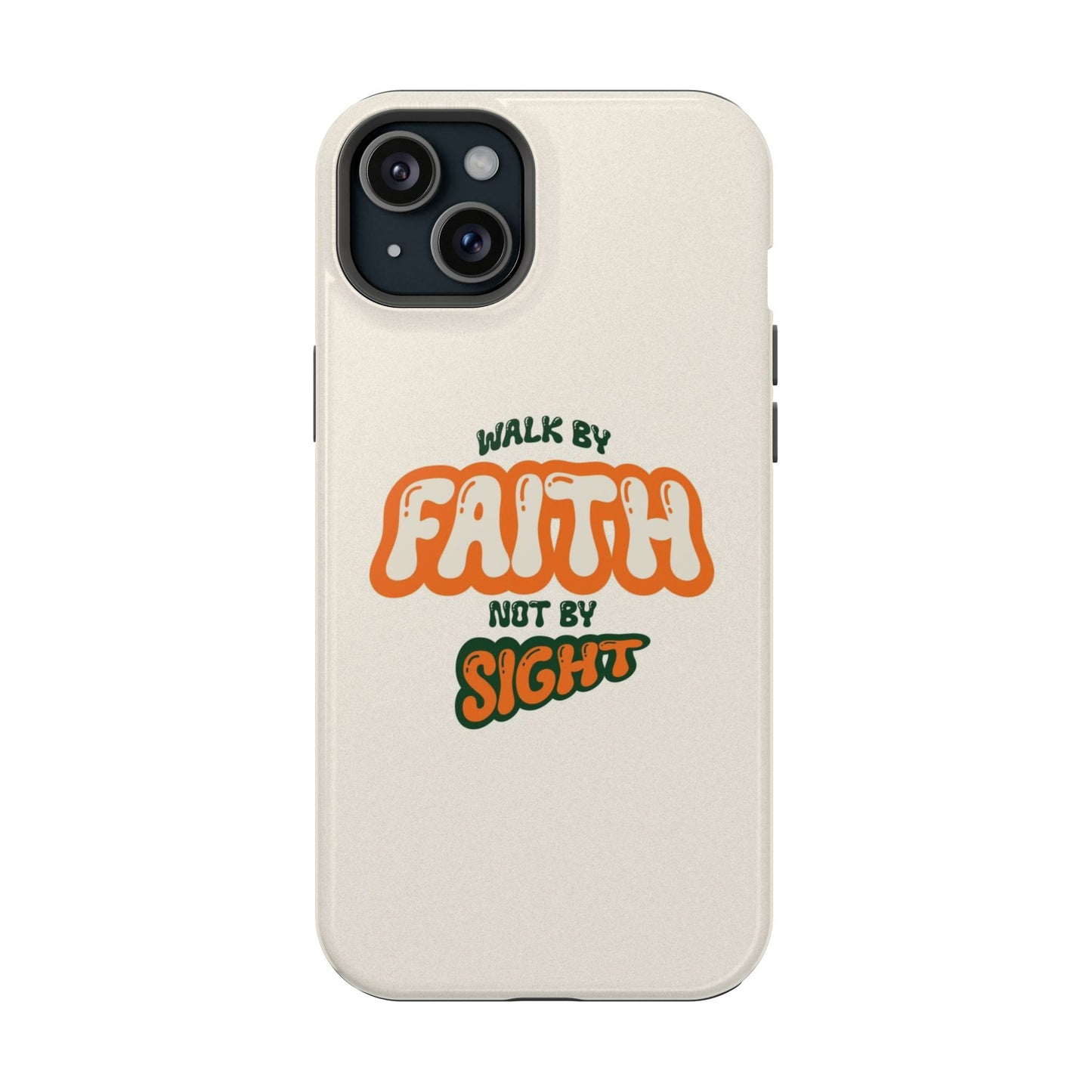 Magnetic Impact-Resistant Case — "Walk by Faith Not by Sight" Inspirational Phone Cover