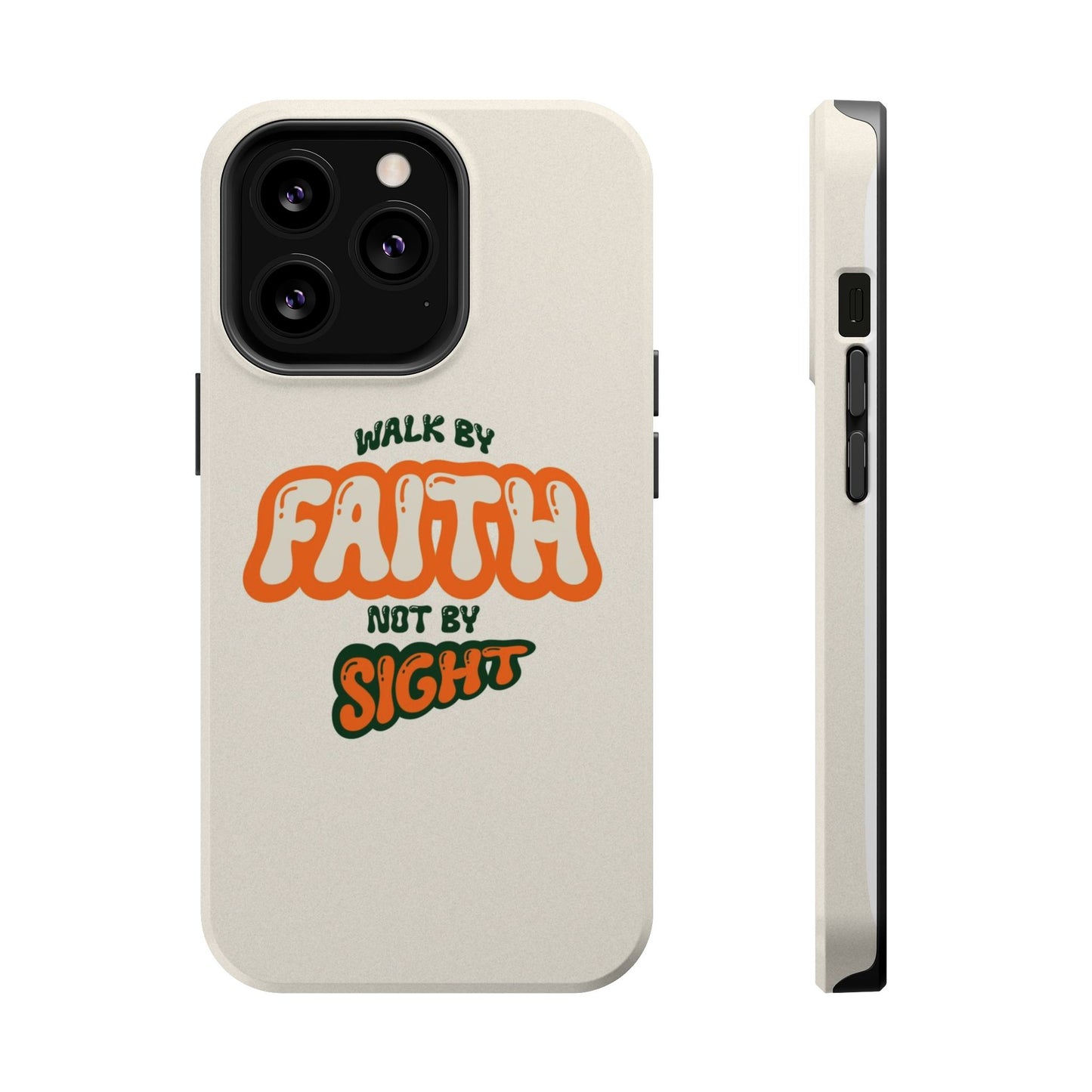 Magnetic Impact-Resistant Case — "Walk by Faith Not by Sight" Inspirational Phone Cover
