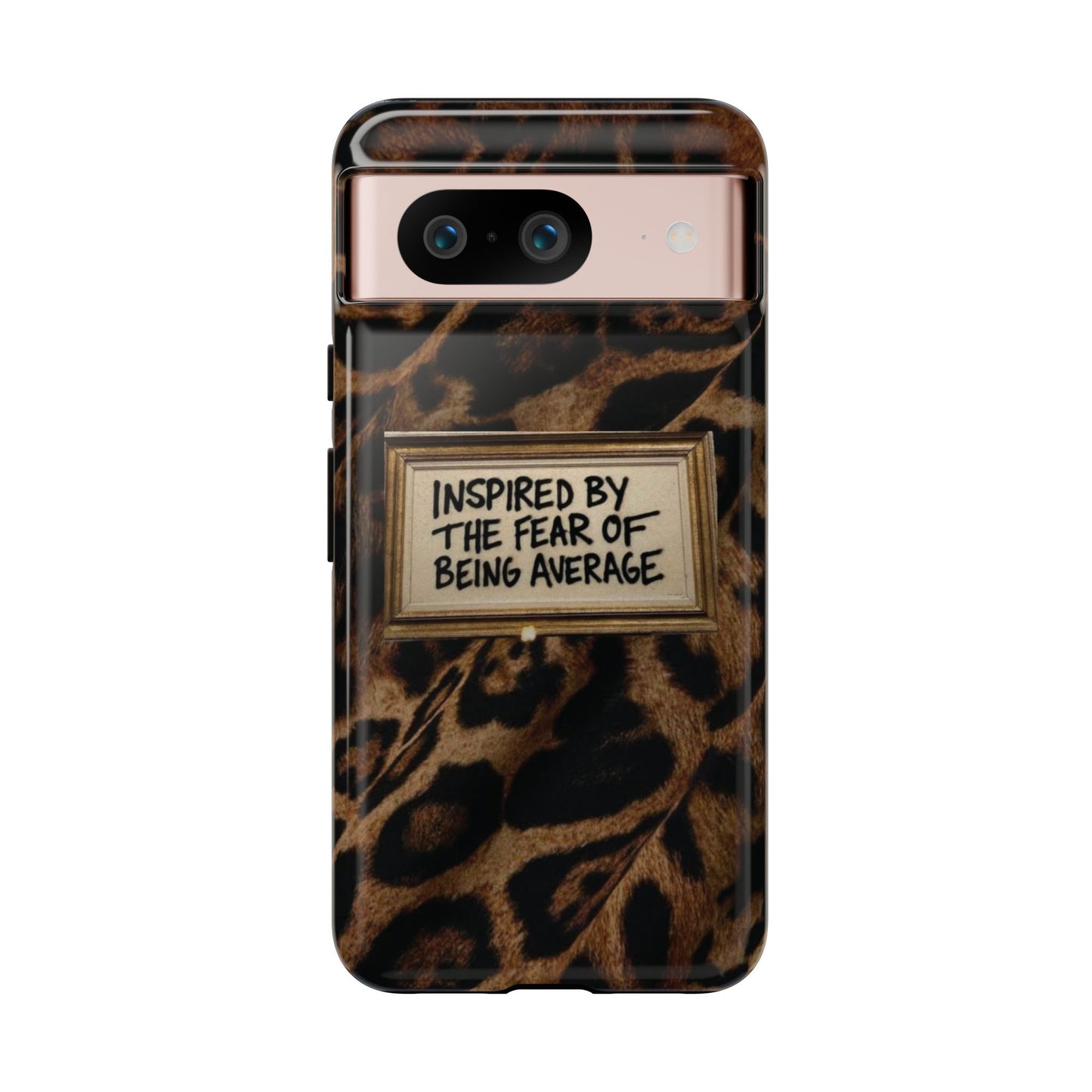 Leopard 'Inspired by the Fear of Being Average' Phone Case
