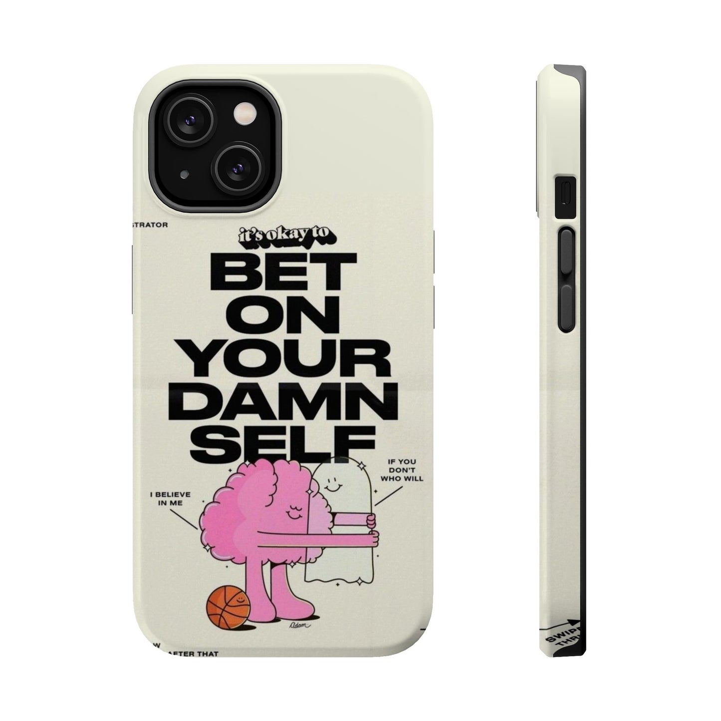 Magnetic Impact-Resistant Case — "Bet On Your Damn Self" Motivational Phone Cover