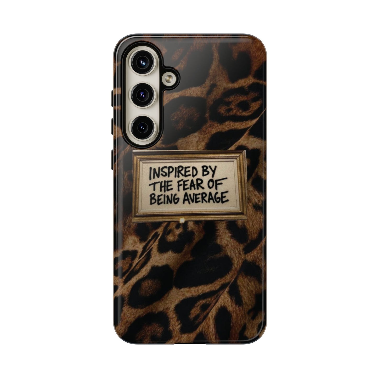 Leopard 'Inspired by the Fear of Being Average' Phone Case
