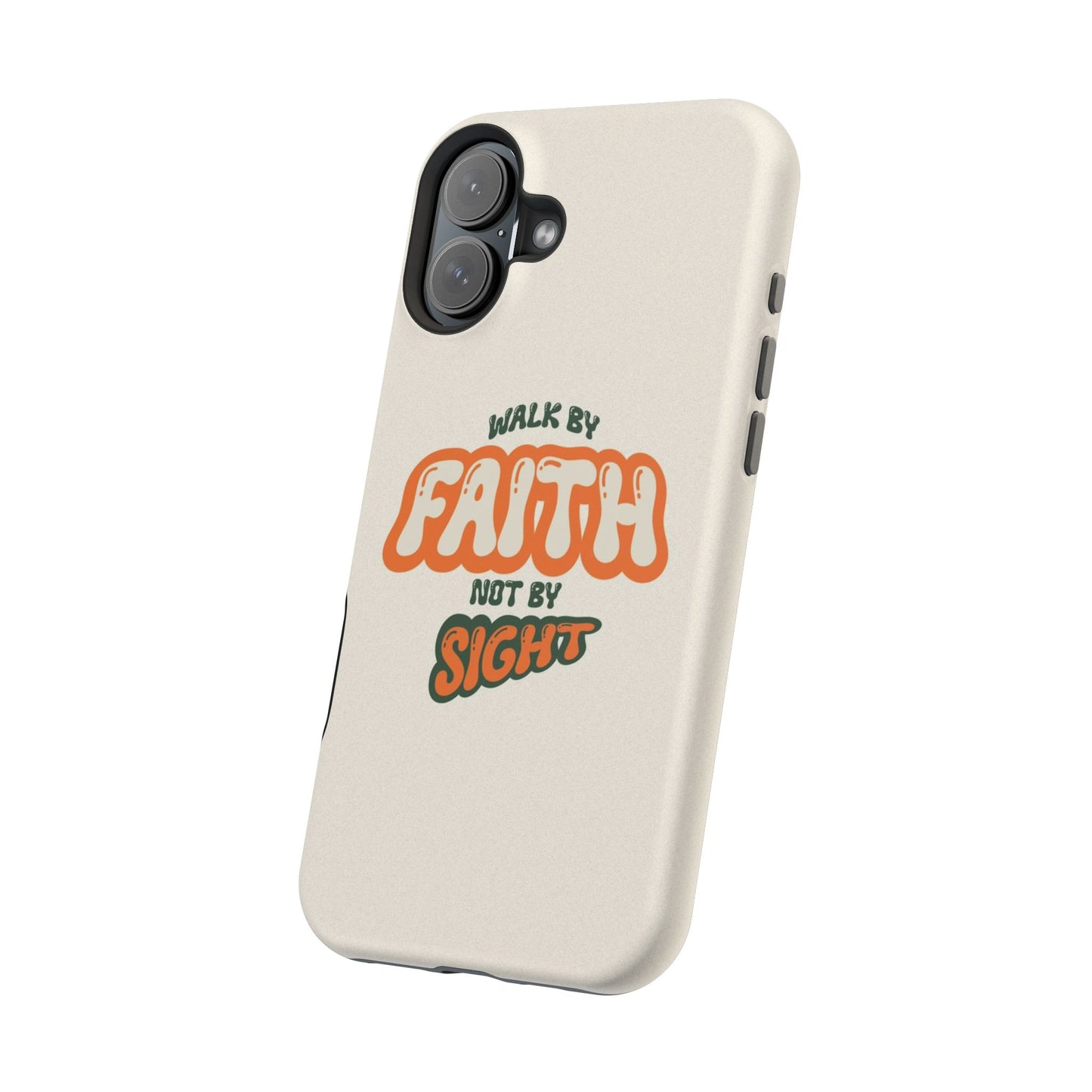 Magnetic Impact-Resistant Case — "Walk by Faith Not by Sight" Inspirational Phone Cover
