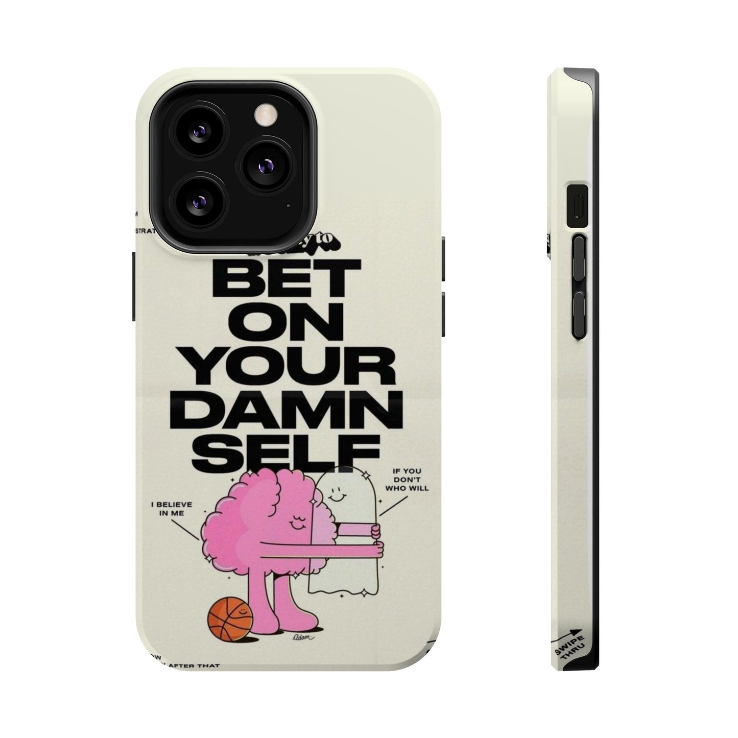 Magnetic Impact-Resistant Case — "Bet On Your Damn Self" Motivational Phone Cover