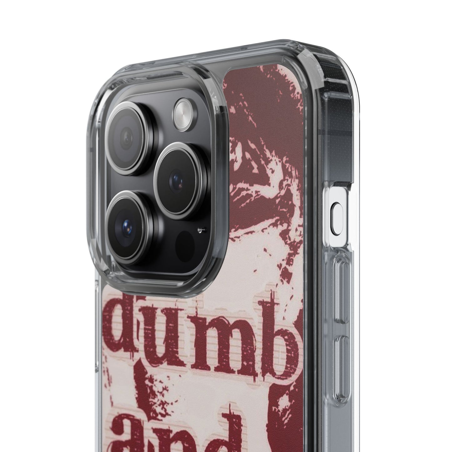 Clear Phone Case — “dumb and poetic” Red Typographic Design