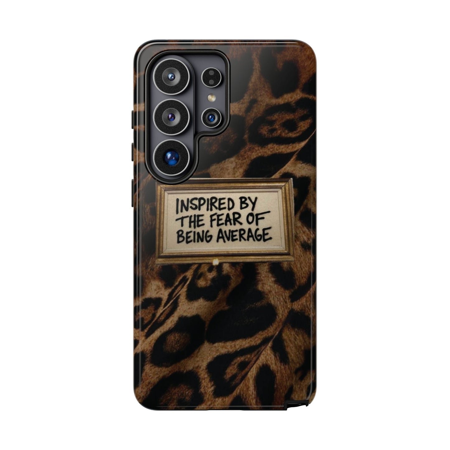 Leopard 'Inspired by the Fear of Being Average' Phone Case