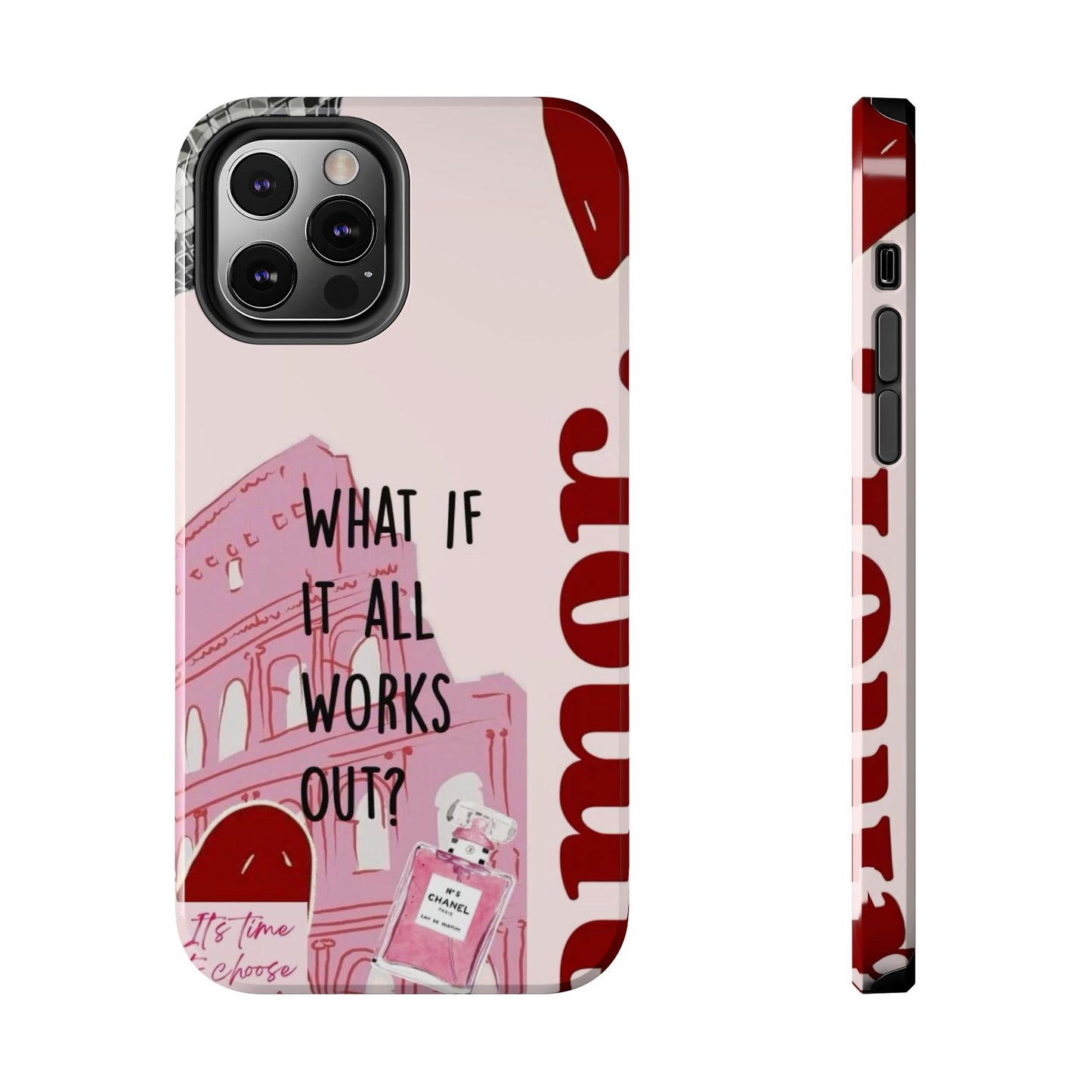 What If It All Works Out Phone Case - Pink Motivational Tough Case
